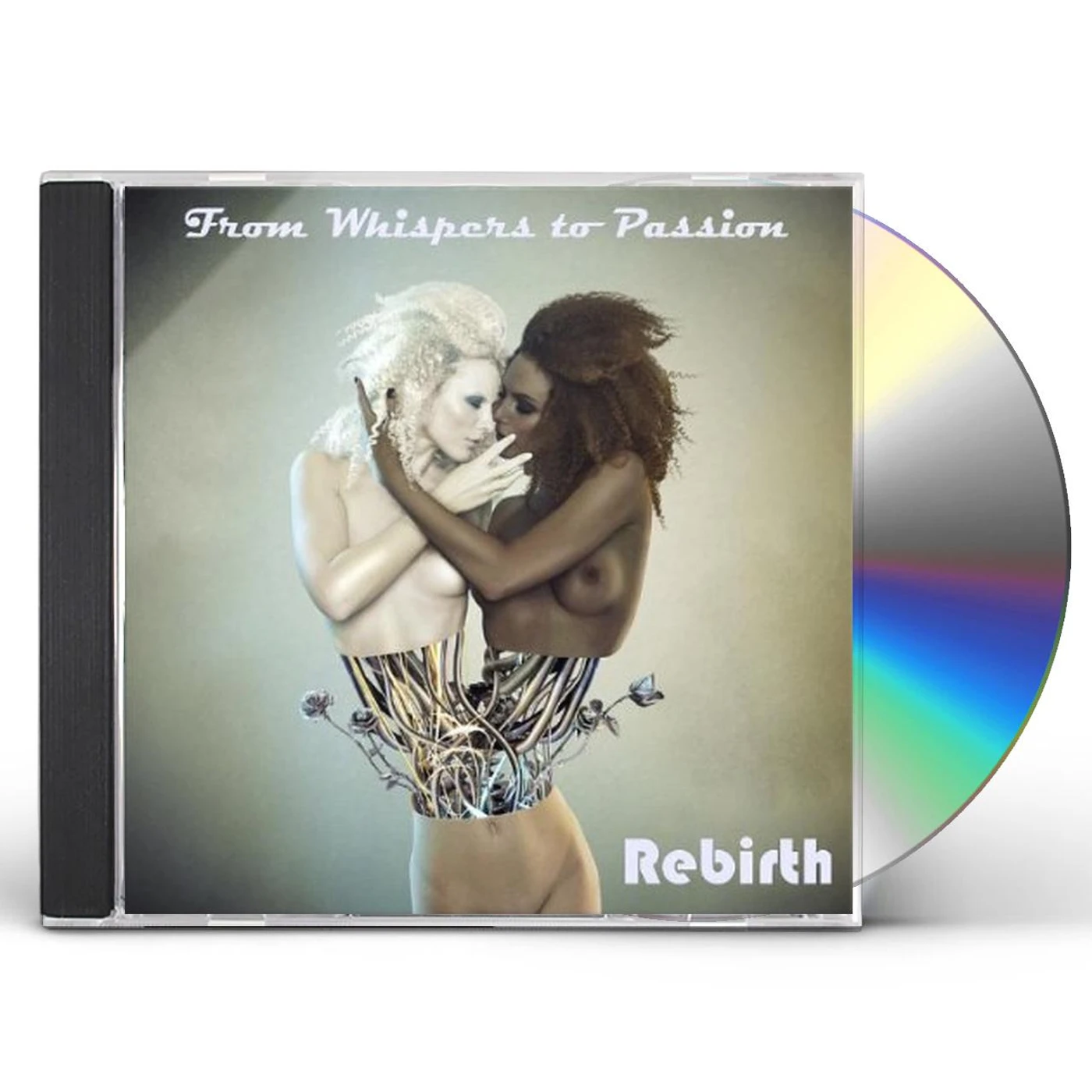Rebirth FROM WHISPERS TO PASSION CD