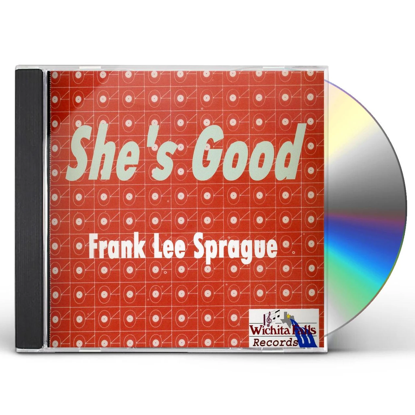 Frank Lee Sprague SHE'S GOOD CD