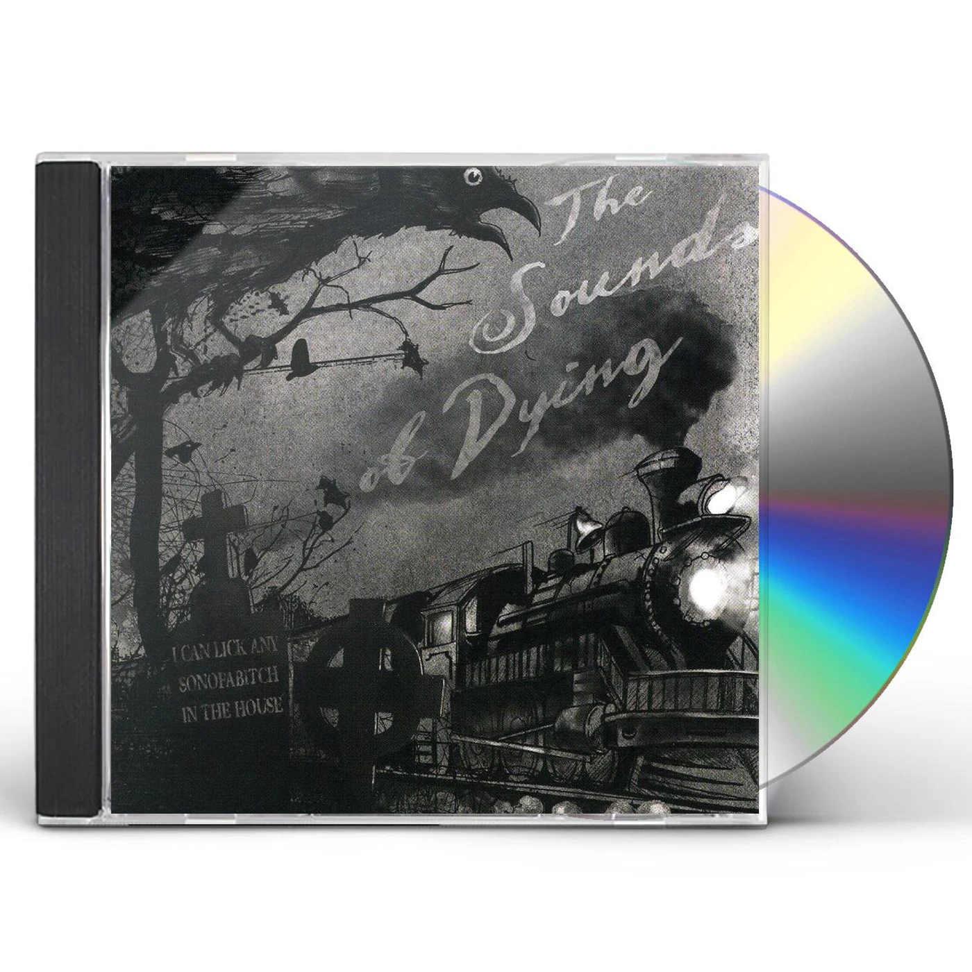 I Can Lick Any Sonofabitch in the House SOUNDS OF DYING CD