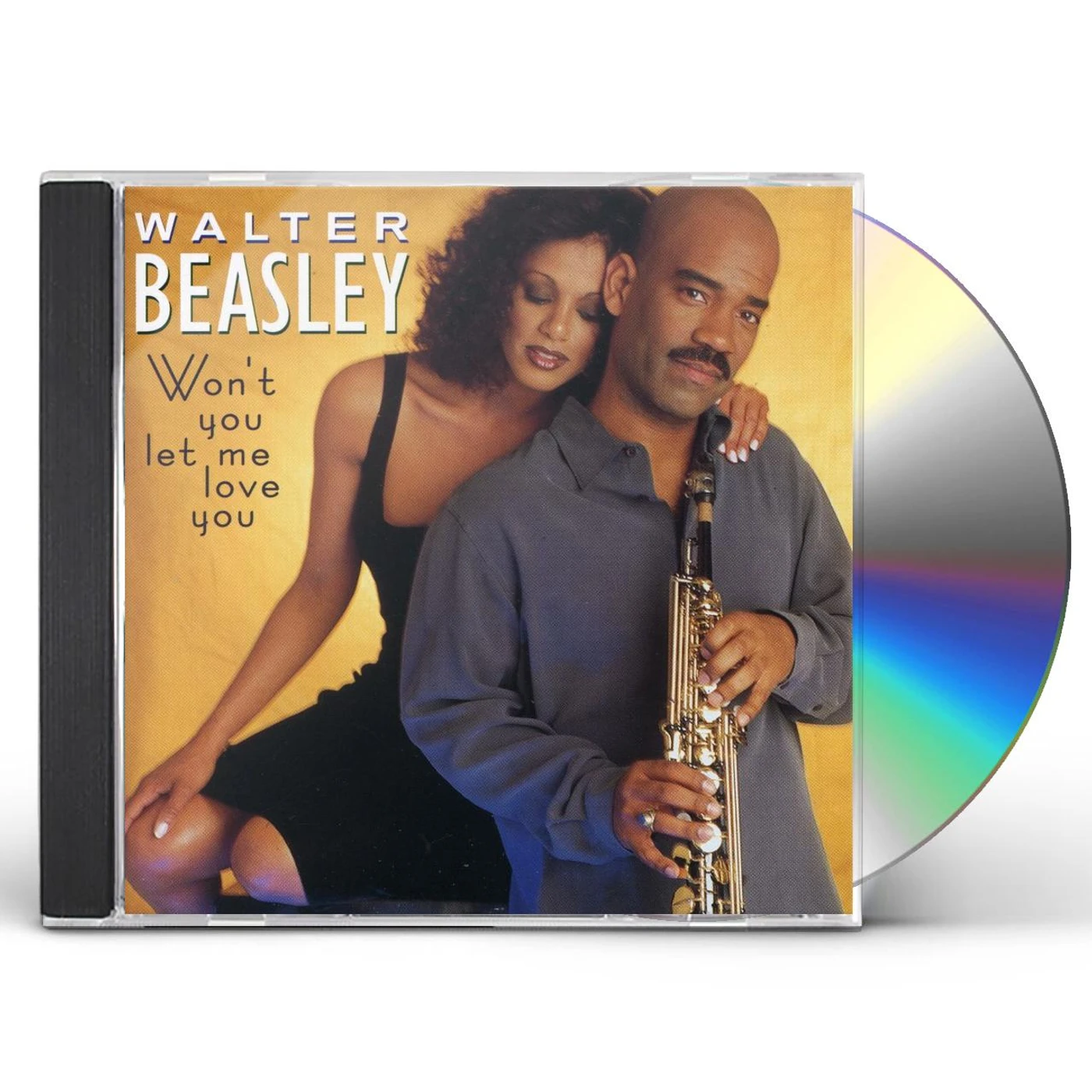 Walter Beasley WON'T YOU LET ME LOVE YOU CD