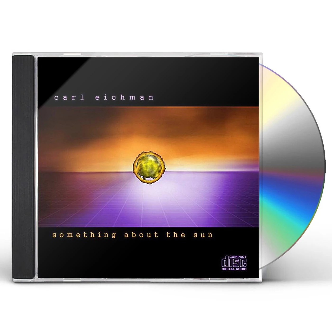 Carl Eichman SOMETHING ABOUT THE SUN CD
