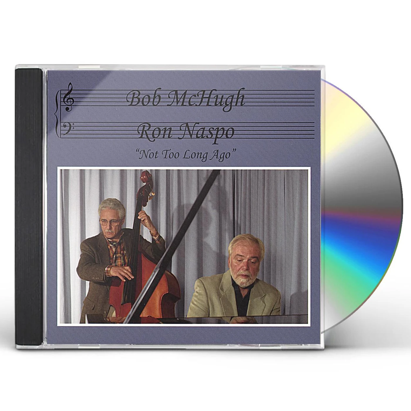Bob McHugh NOT TOO LONG AGO CD