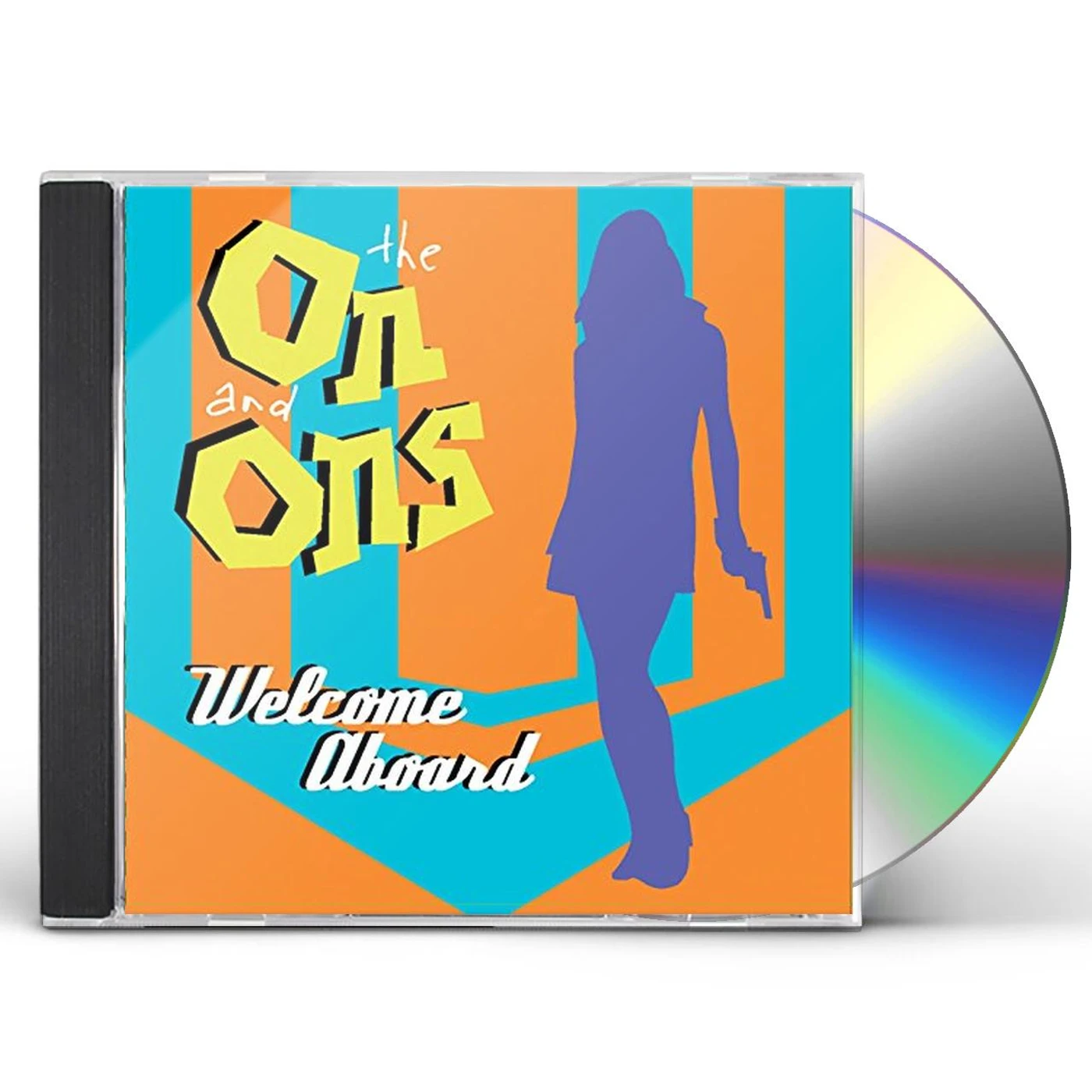 The On and Ons WELCOME ABOARD CD