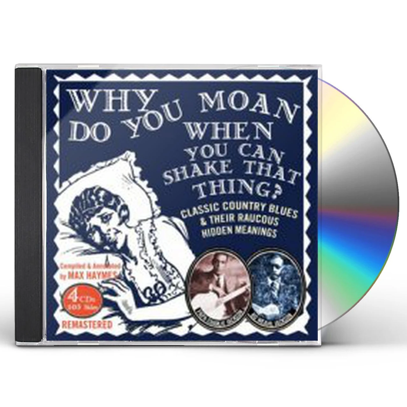 Papa Charlie Jackson WHY DO YOU MOAN WHEN YOU CAN SHAKE THAT THING CD