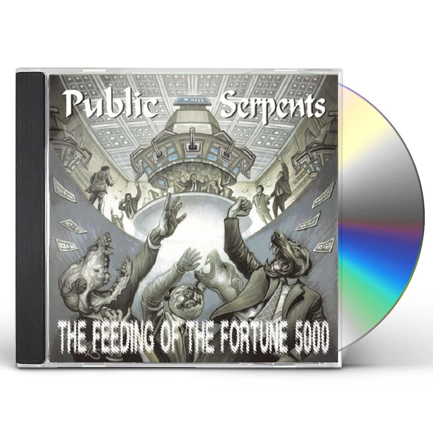 Public Serpents FEEDING OF THE FORTUNE 5000 CD