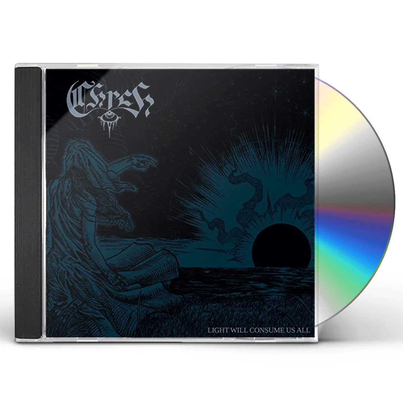 Chrch LIGHT WILL CONSUME US ALL CD