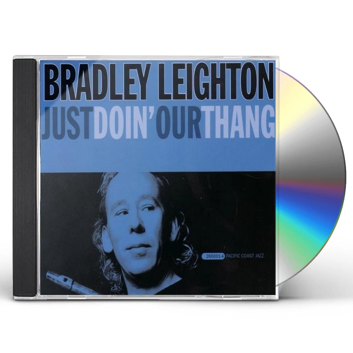 Bradley Leighton JUST DOIN OUR THANG CD