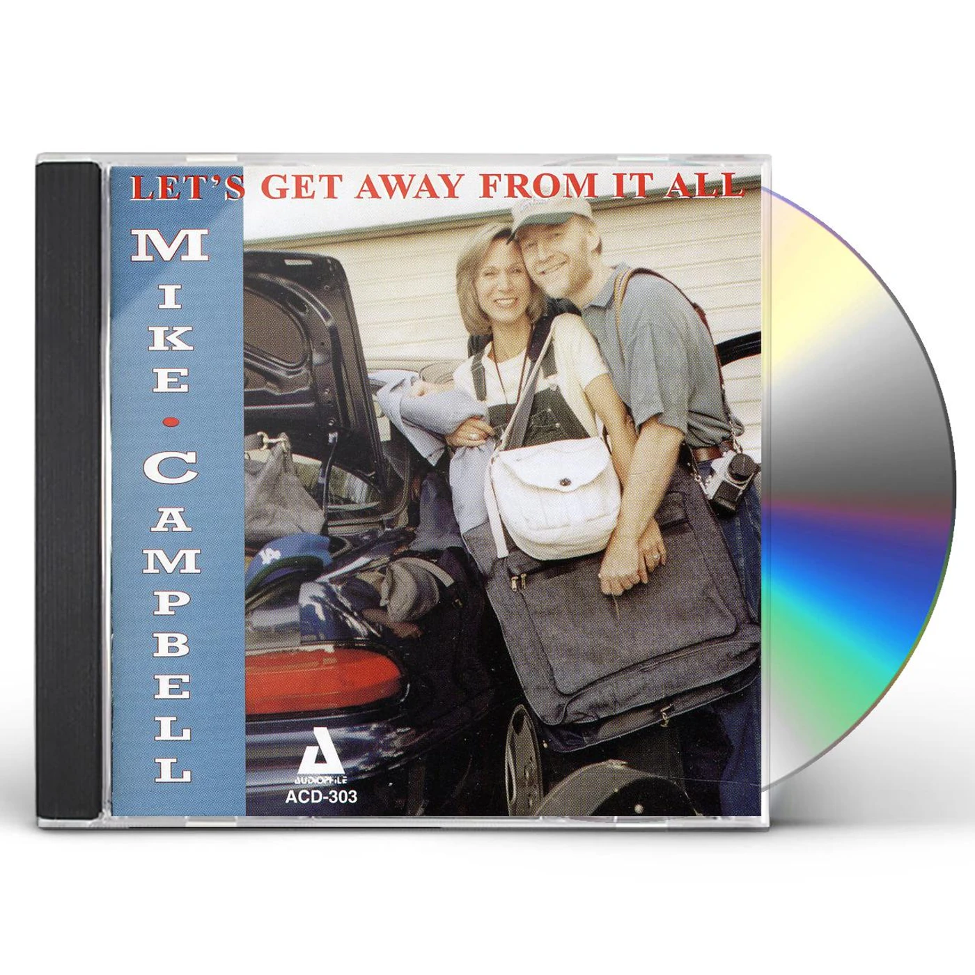 Mike Campbell LETS GET AWAY FROM IT ALL CD