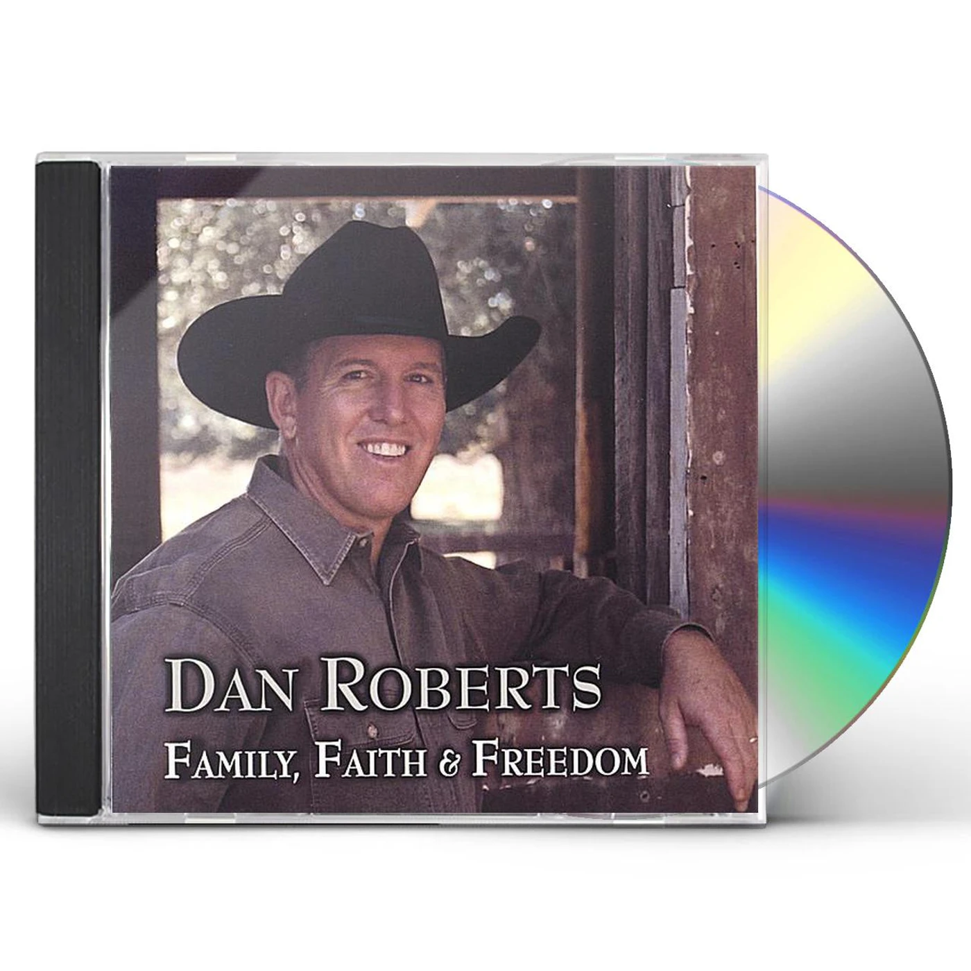 Dan Roberts FAMILY FAITH & FREEDOM CD
