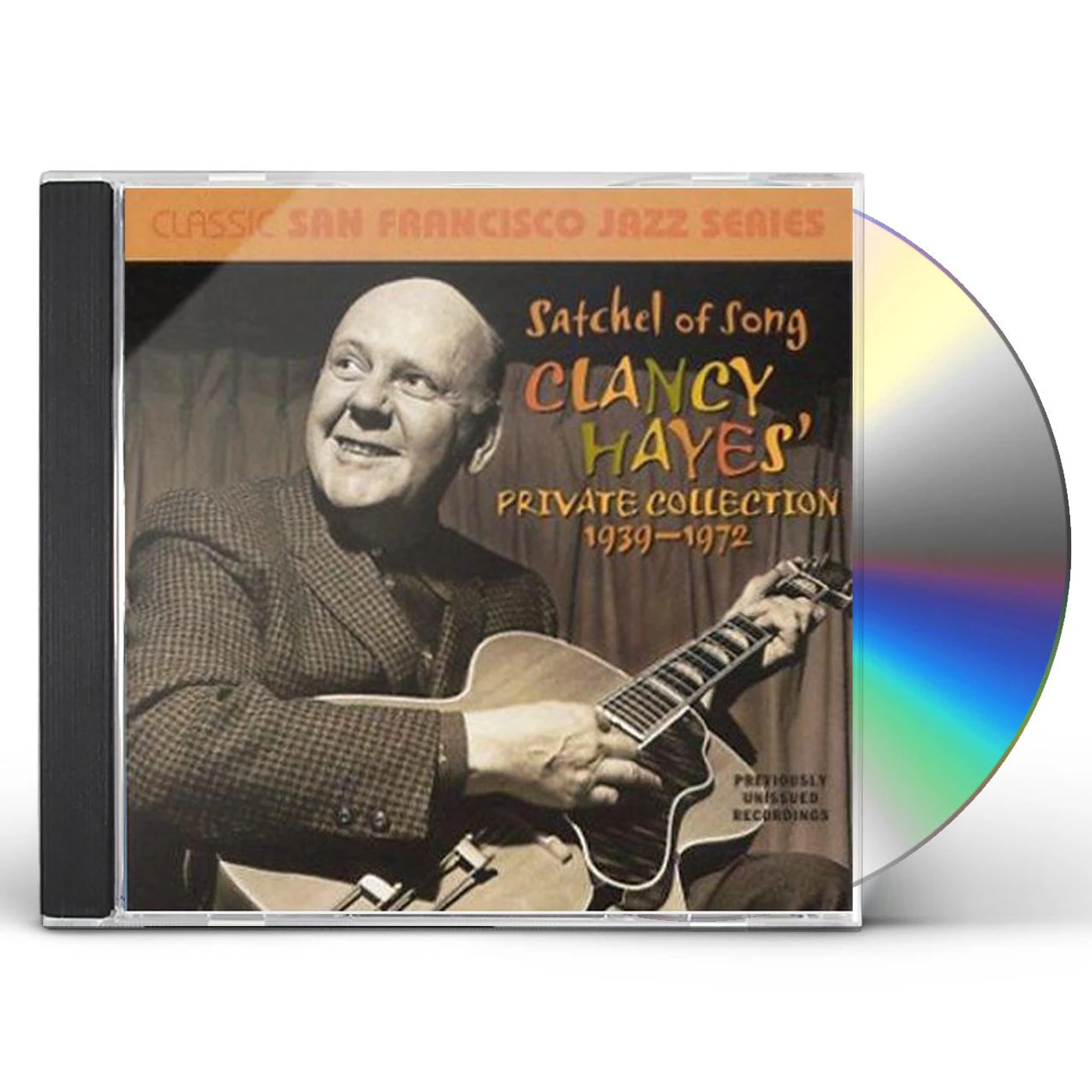 SATCHEL OF SONG: CLANCY HAYES PRIVATE COLLECTION CD