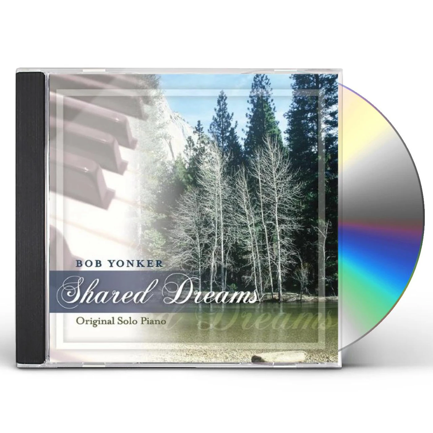Bob Yonker SHARED DREAMS CD