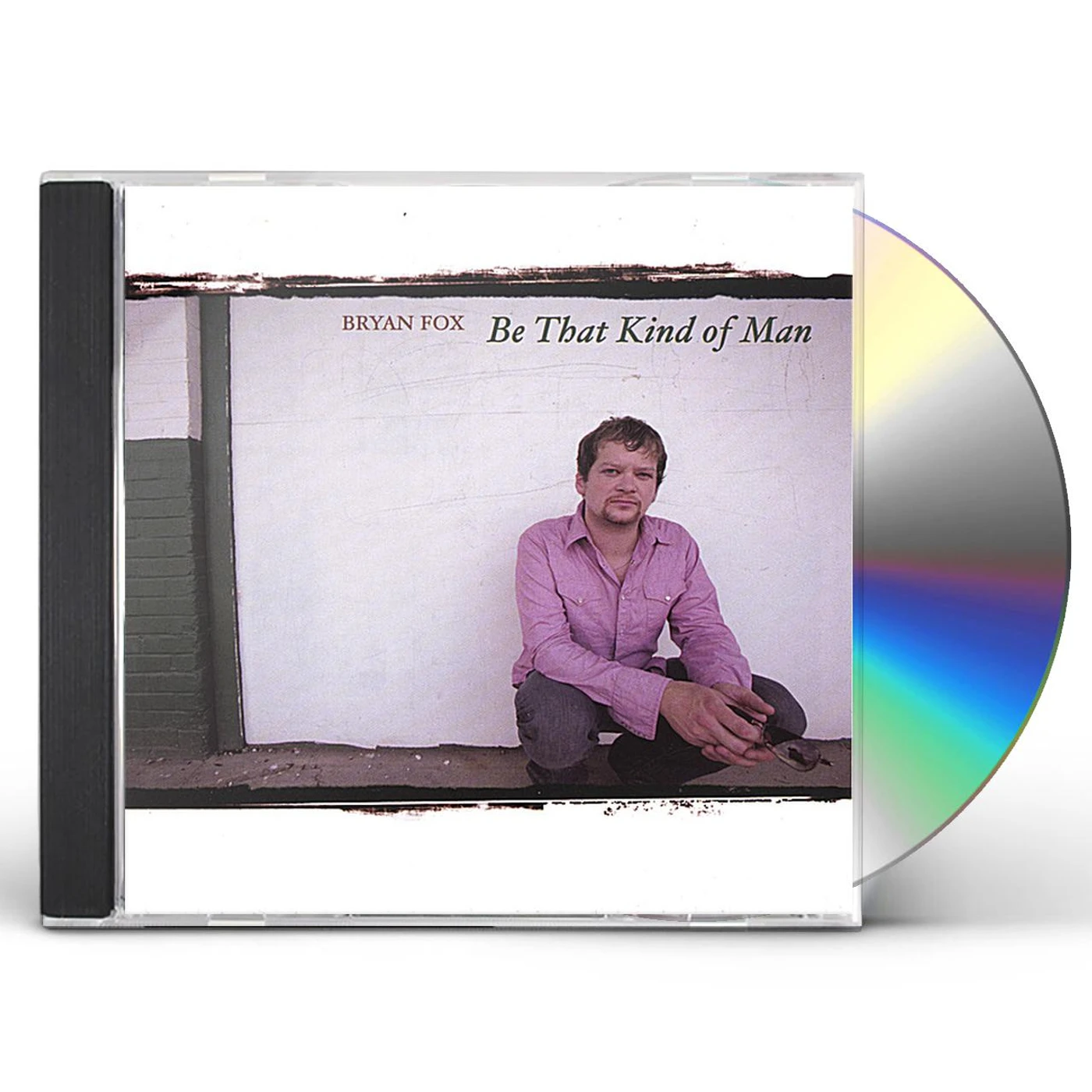 Bryan Fox BE THAT KIND OF MAN CD