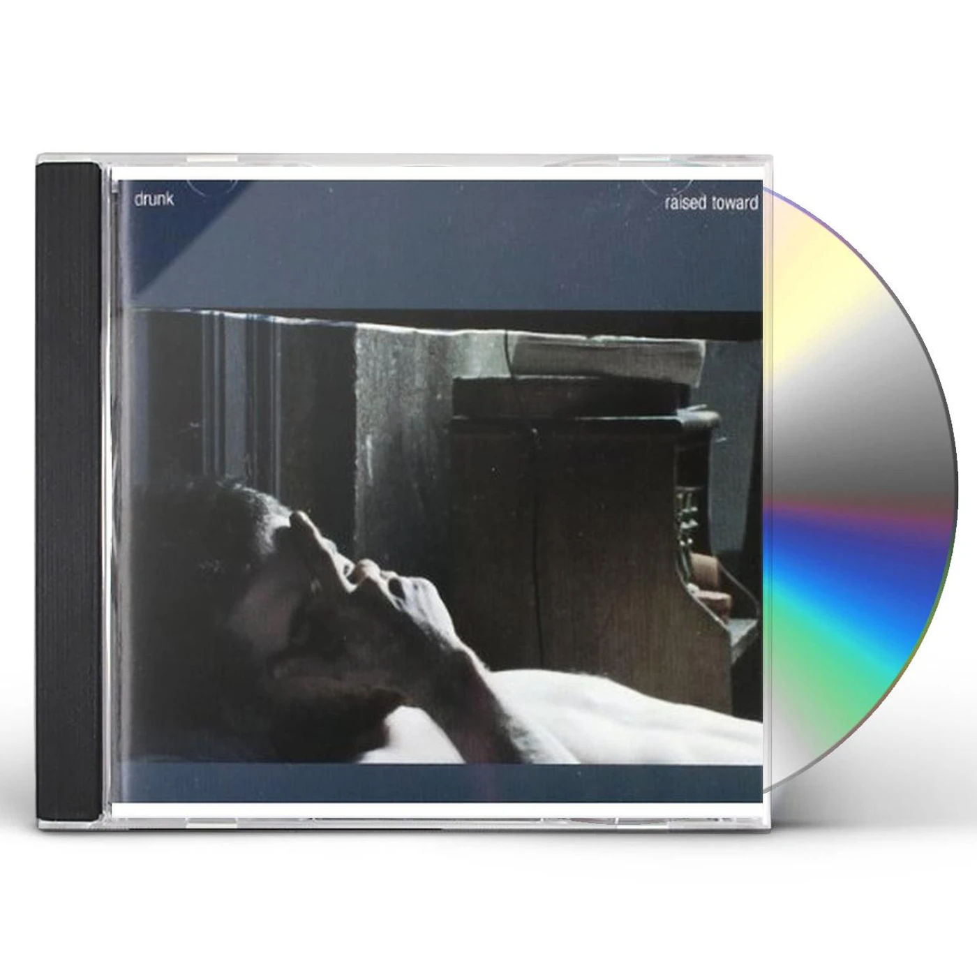 Drunk RAISED TOWARD CD