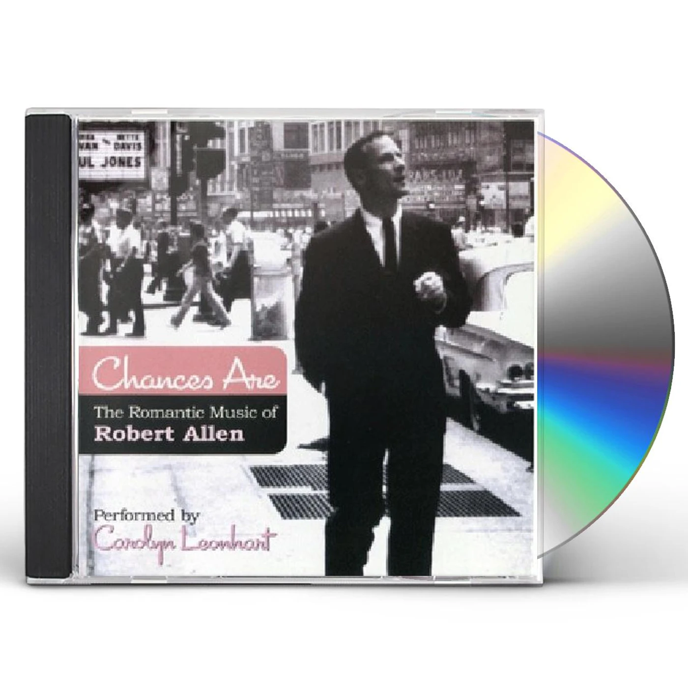Carolyn Leonhart CHANCES ARE: THE ROMANTIC MUSIC OF ROBERT ALLEN CD