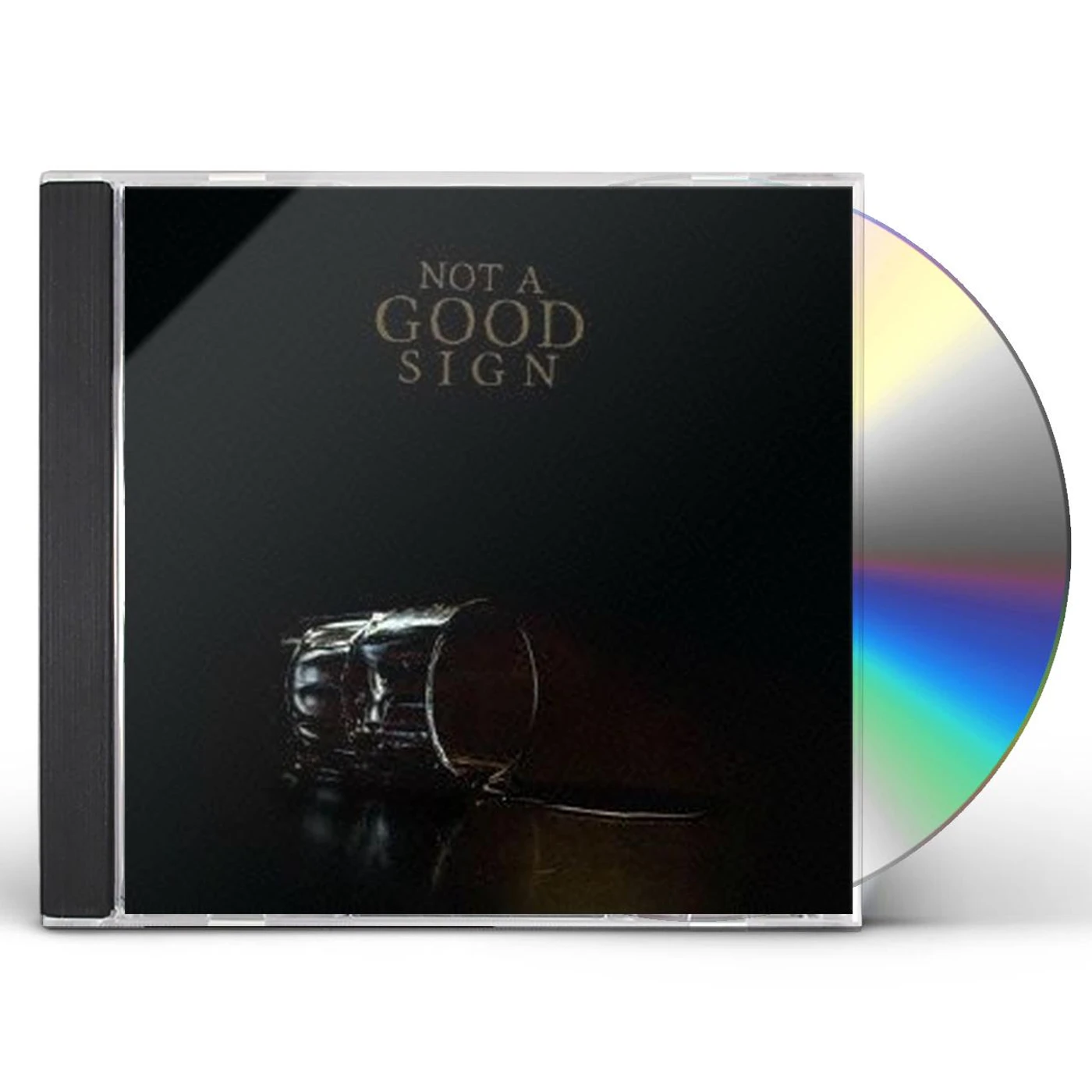 NOT A GOOD SIGN CD