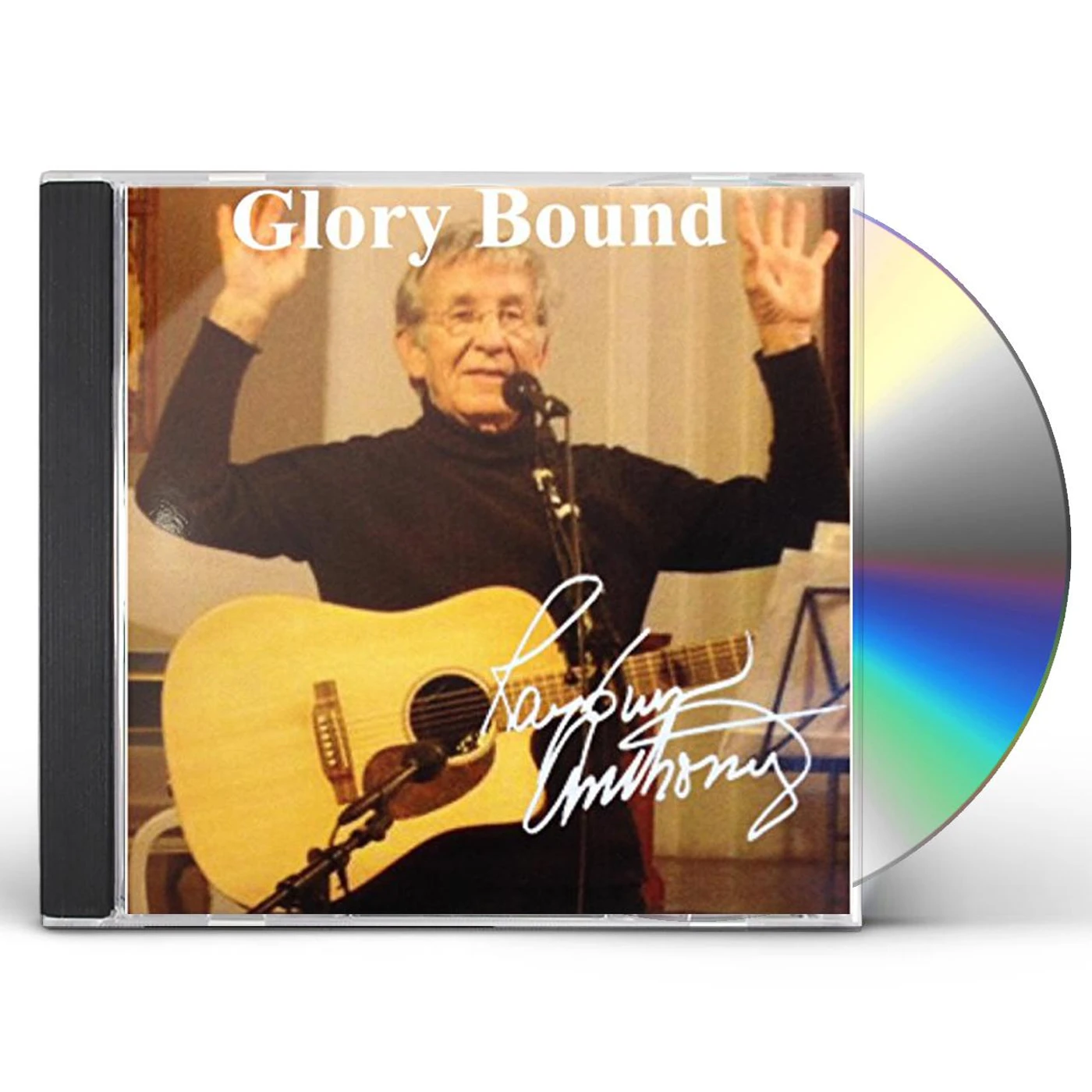 Rayburn Anthony GLORY BOUND CD