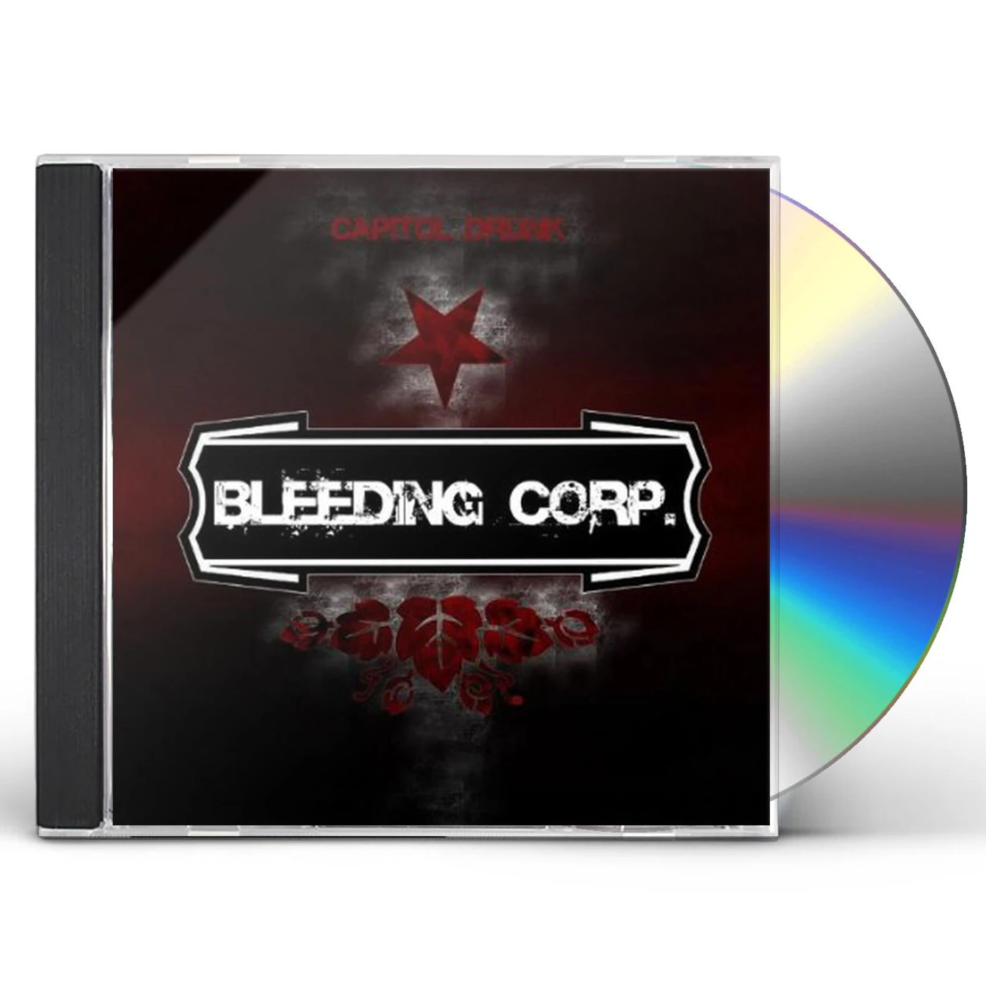 Bleeding Corp. CAPITOL DRUNK CD