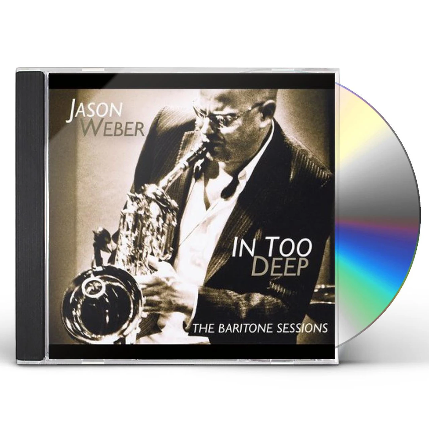 Jason Weber IN TOO DEEP (THE BARITONE SESSIONS) CD