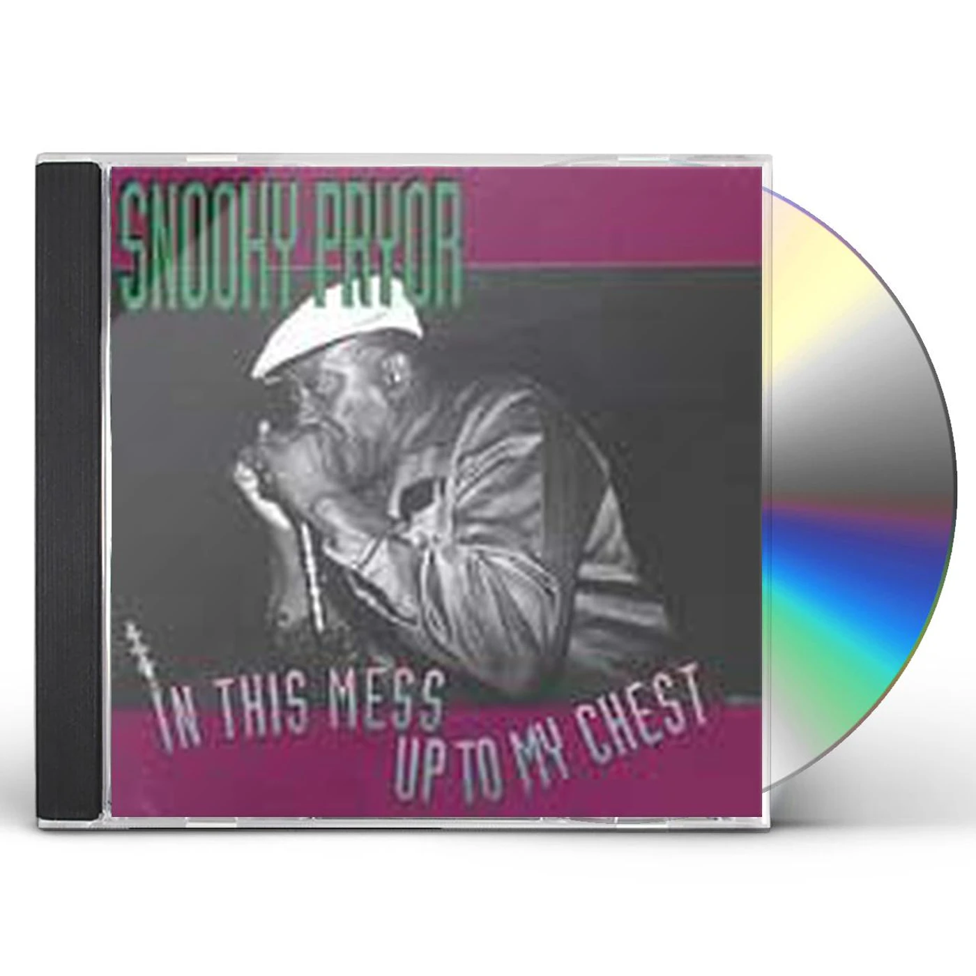 Snooky Pryor IN THIS MESS UP TO MY CHEST CD