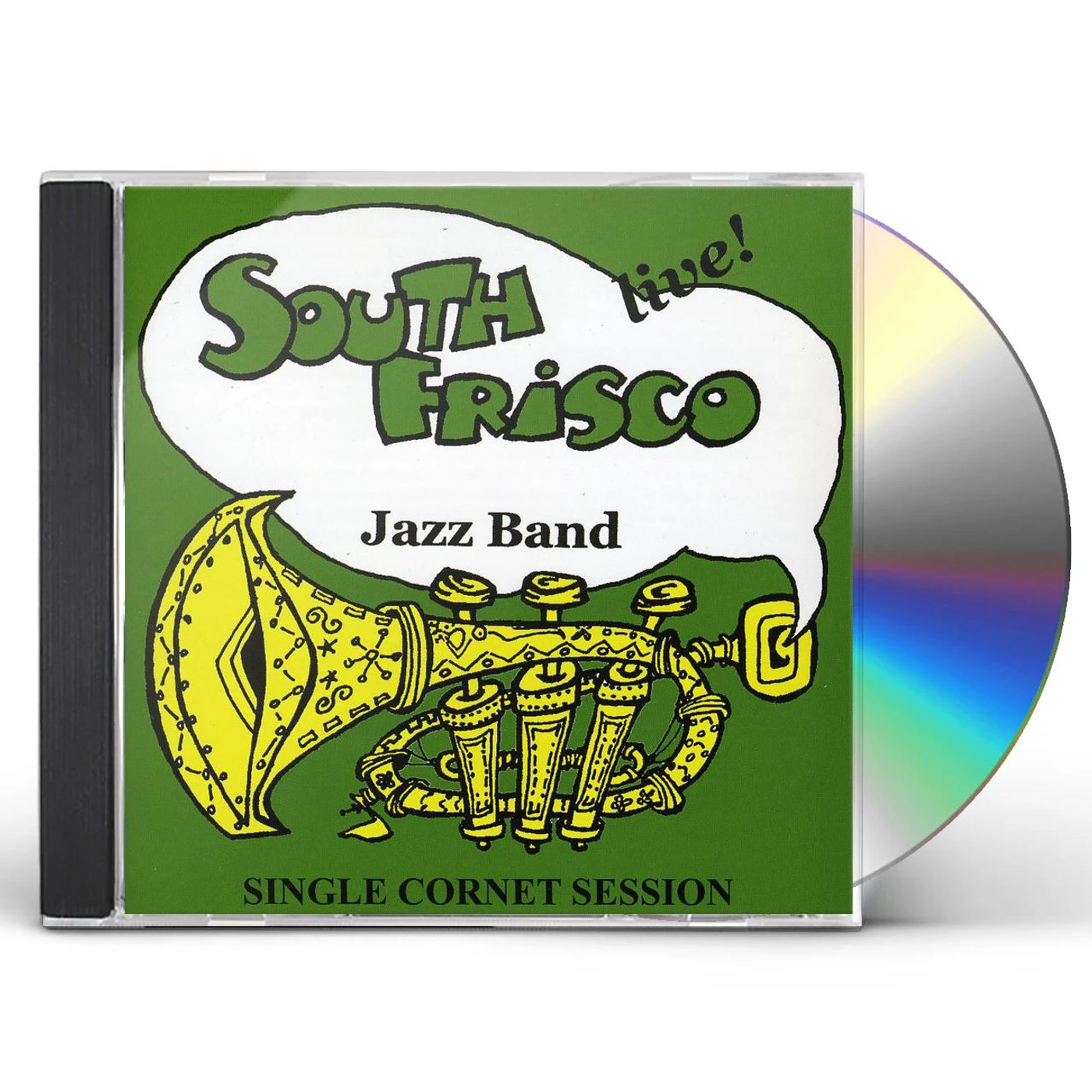 South Frisco Jazz Band LIVE! SINGLE CORNET SESSION CD