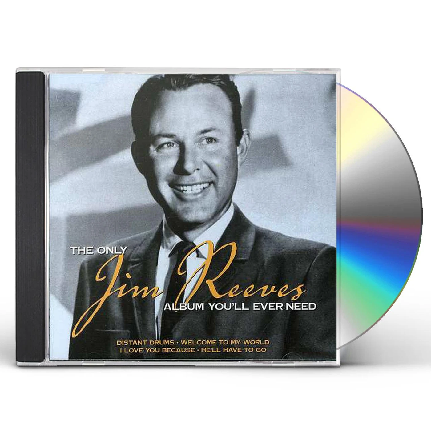 ONLY JIM REEVES: ALBUM YOU'LL EVER NEED CD