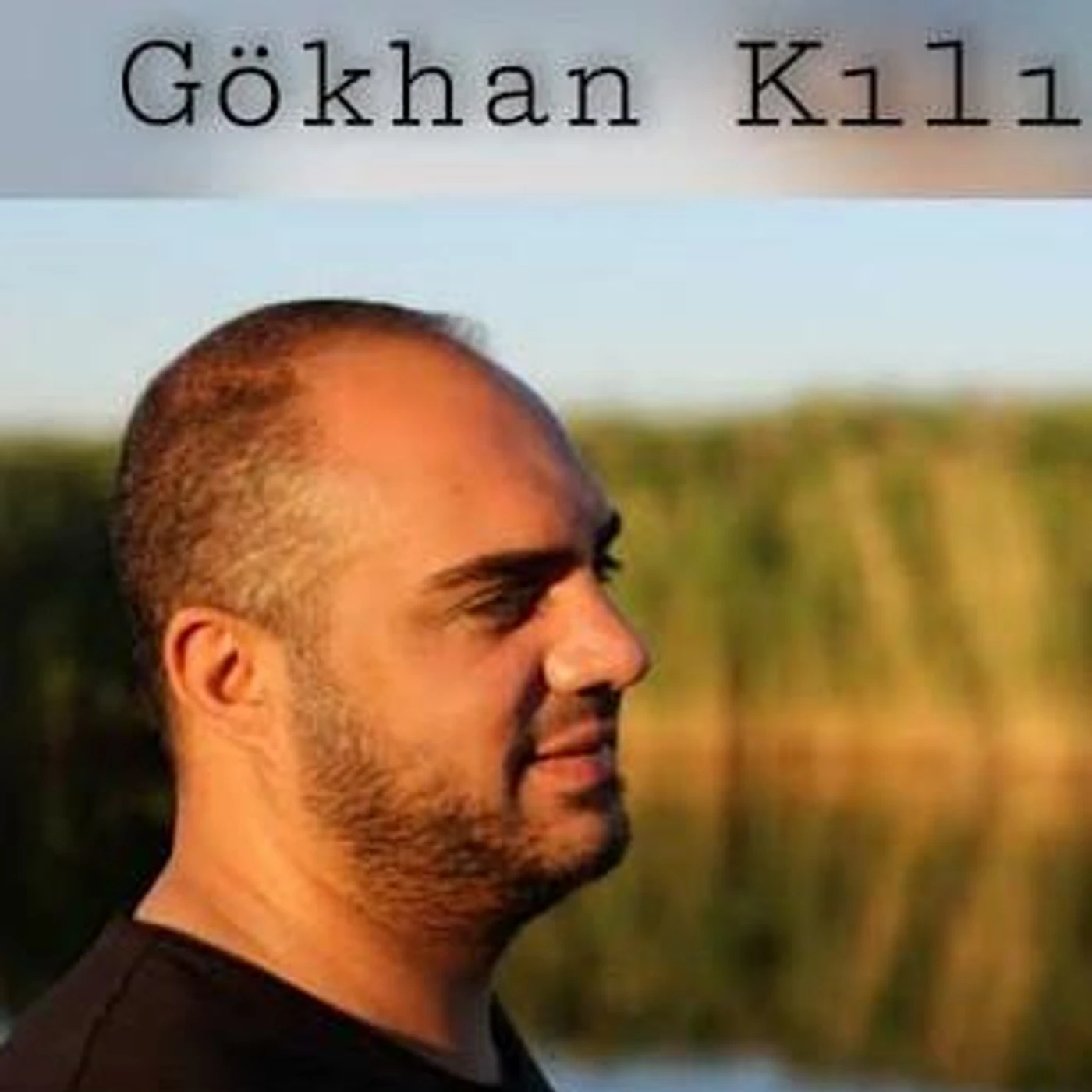 Gökhan Kılıç