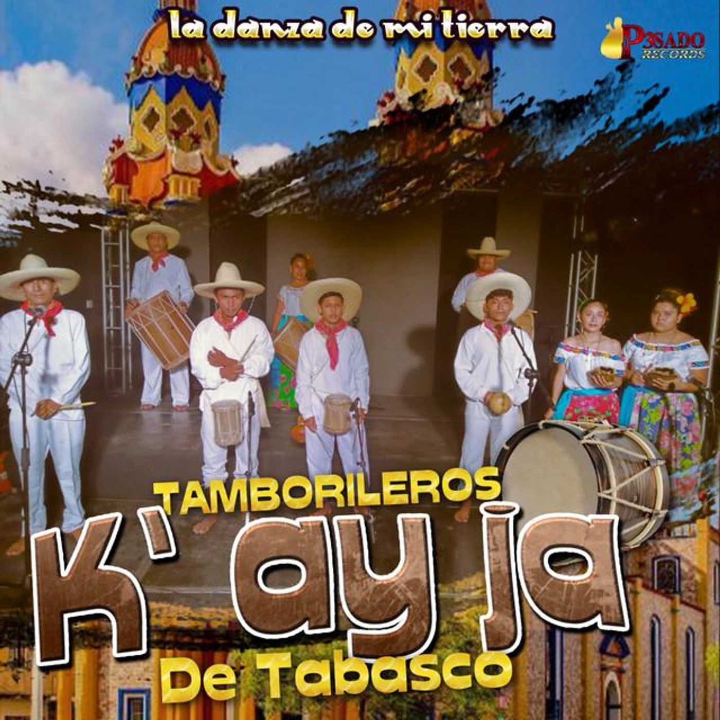 Tamborileros K' Ay Ja De Tabasco