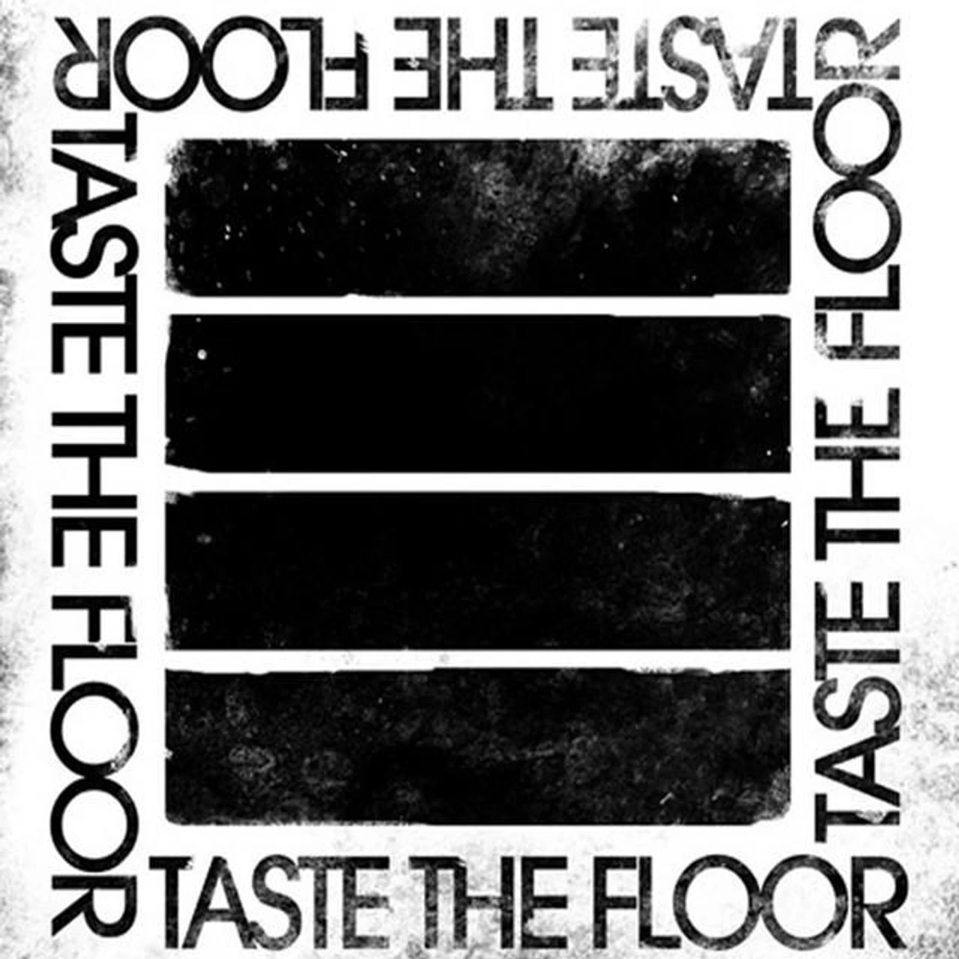 Taste The Floor