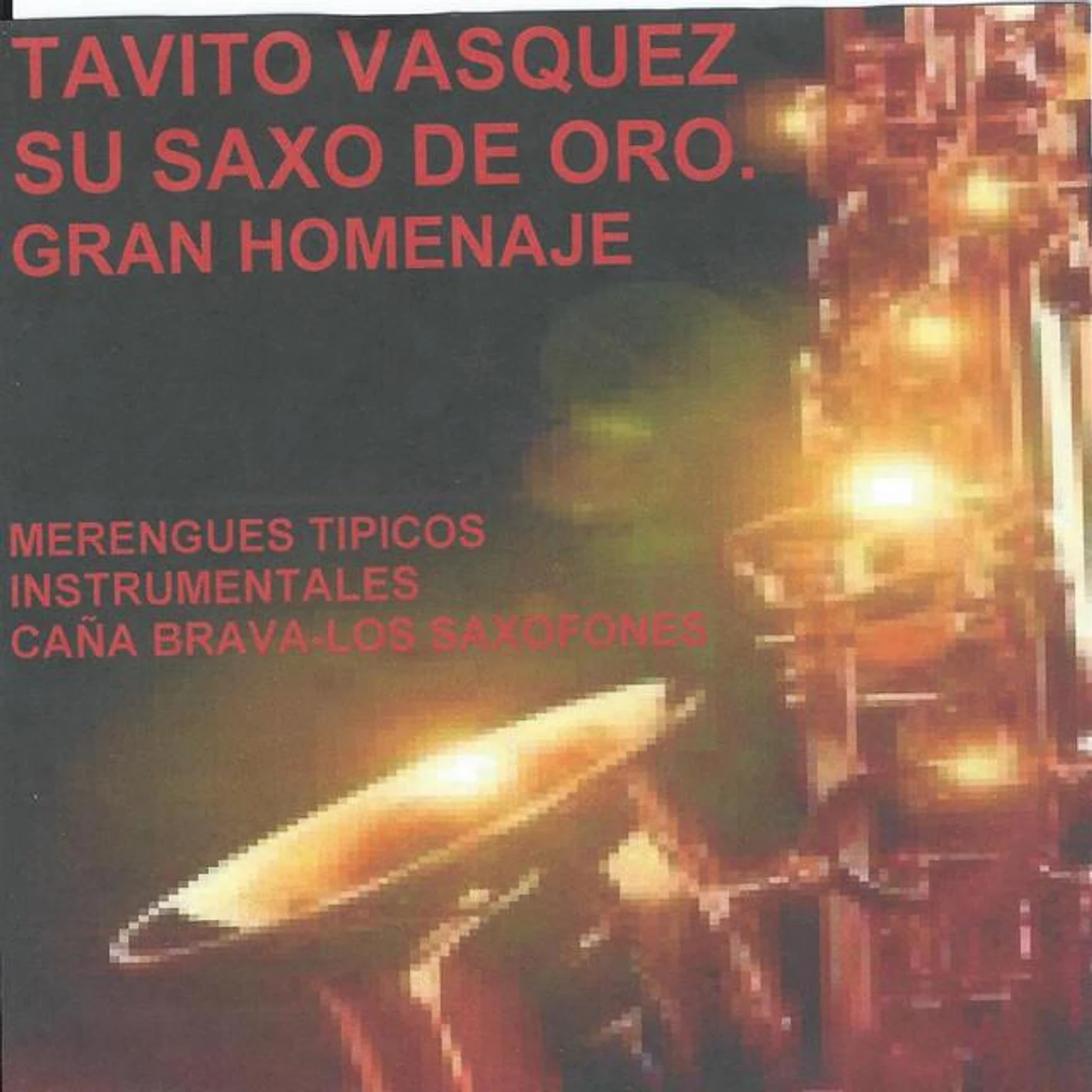 Tavito Vasquez y su Saxo De Oro Brand Page