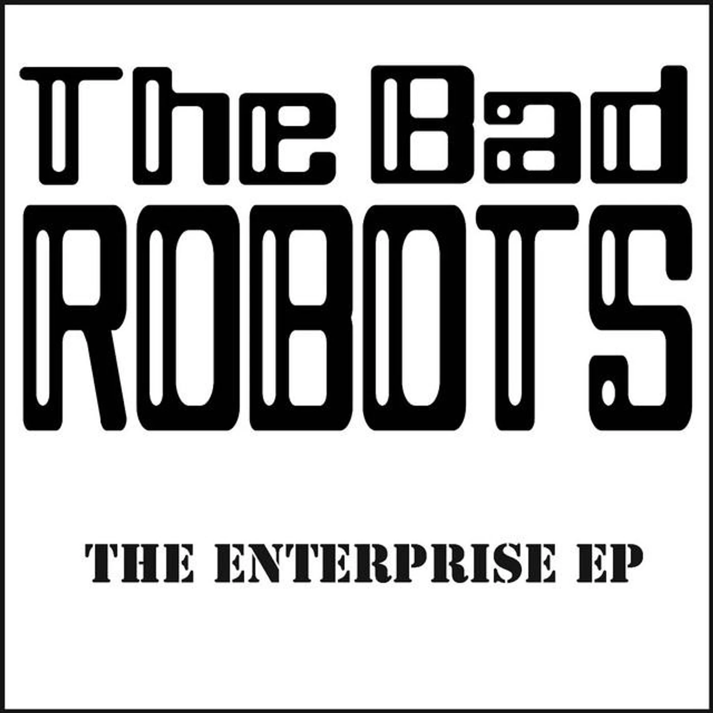 The Bad Robots Brand Page