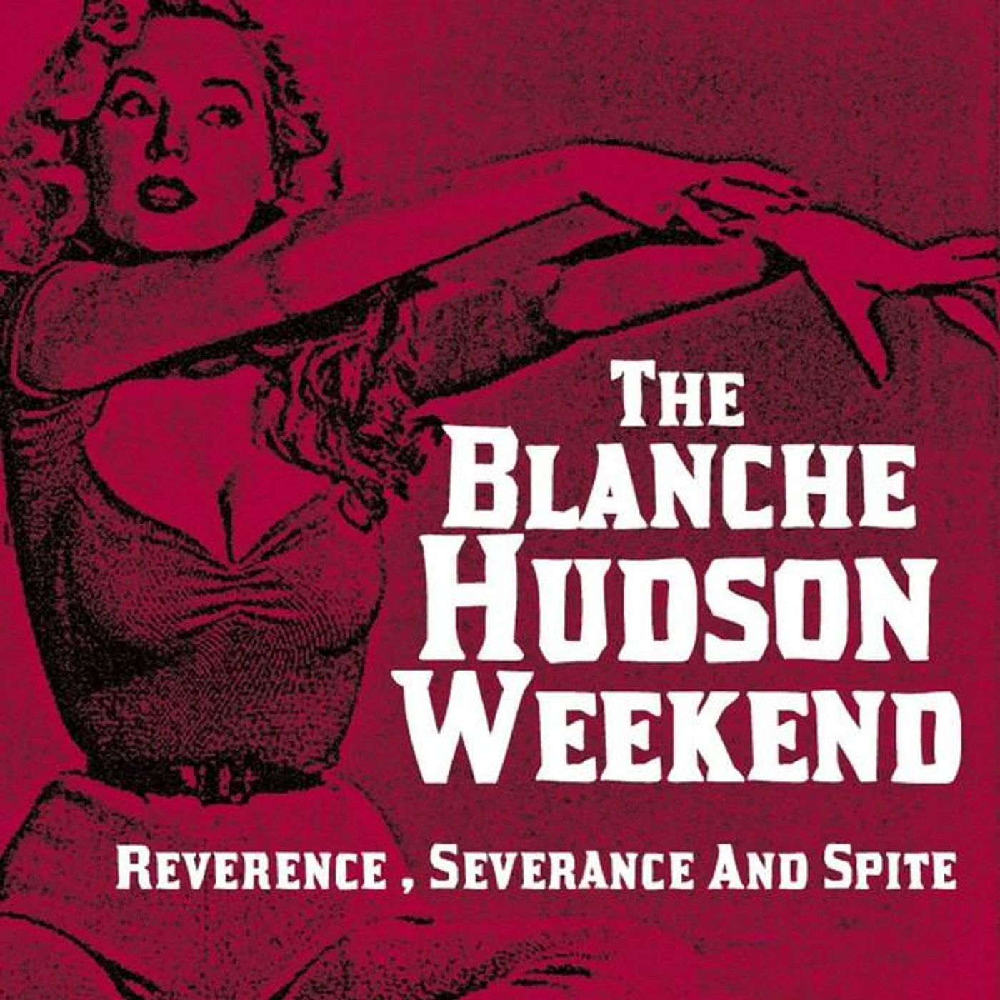The Blanche Hudson Weekend Brand Page