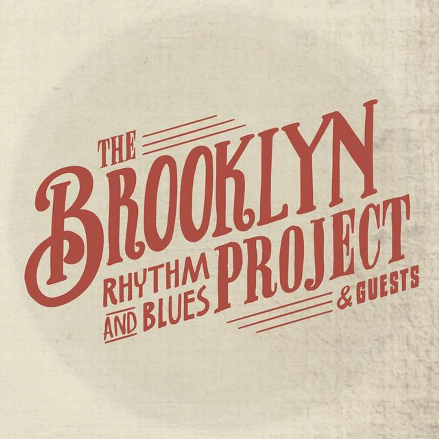 The Brooklyn Rhythm & Blues Project Brand Page