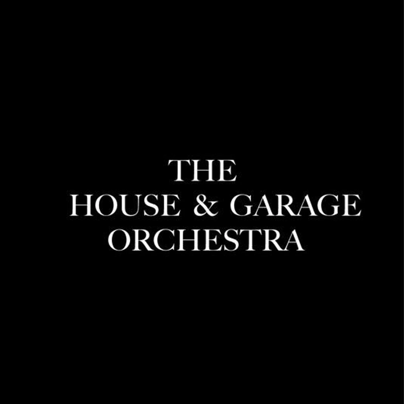 The House & Garage Orchestra Brand Page