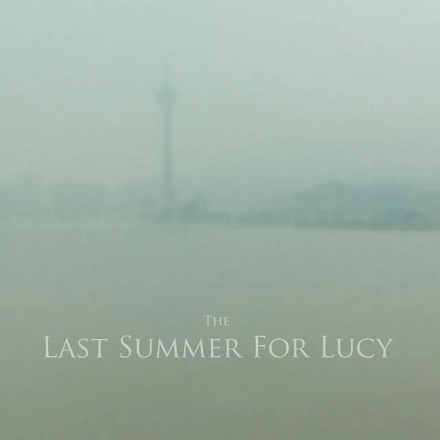 The Last Summer For Lucy