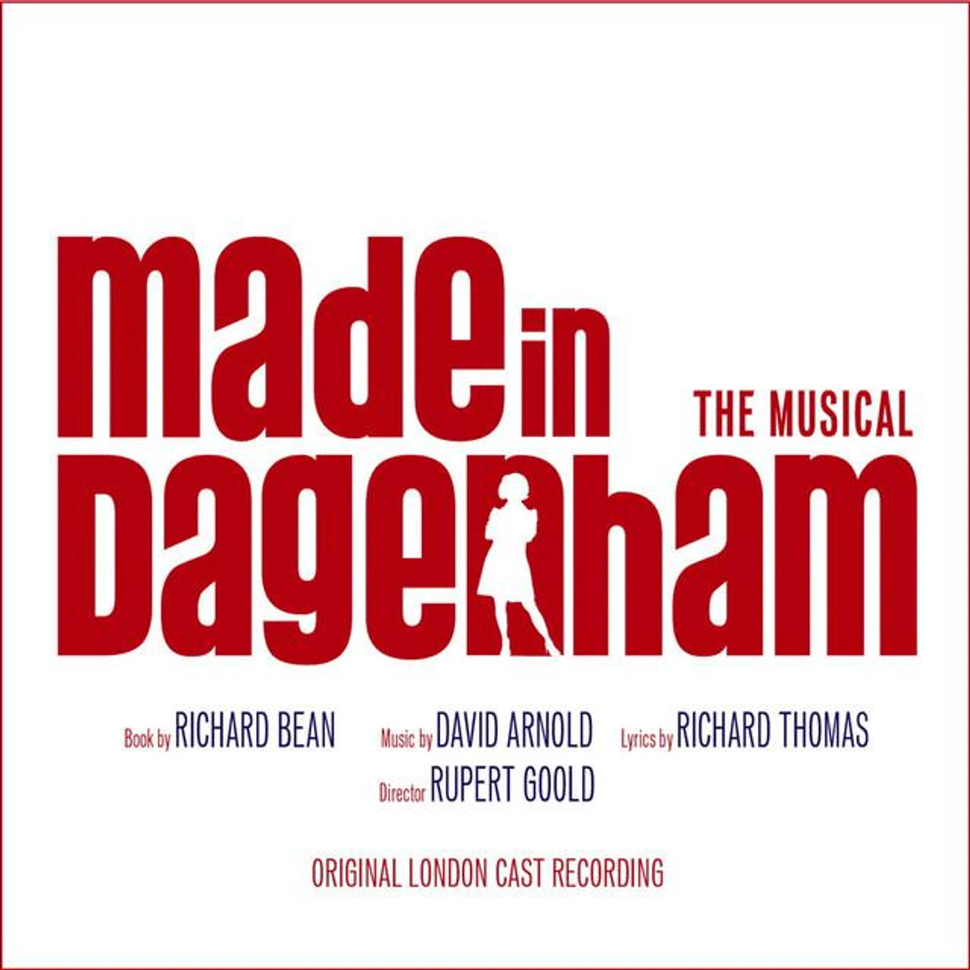 The "Made in Dagenham" Original London Cast Brand Page