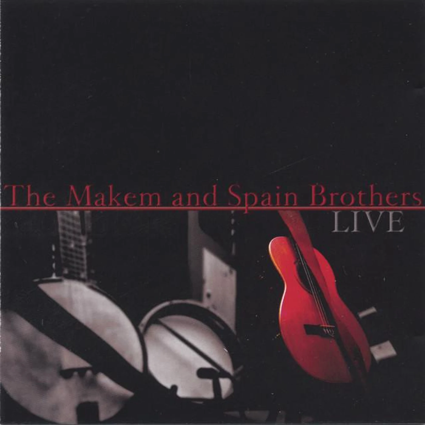 The Makem and Spain Brothers Brand Page