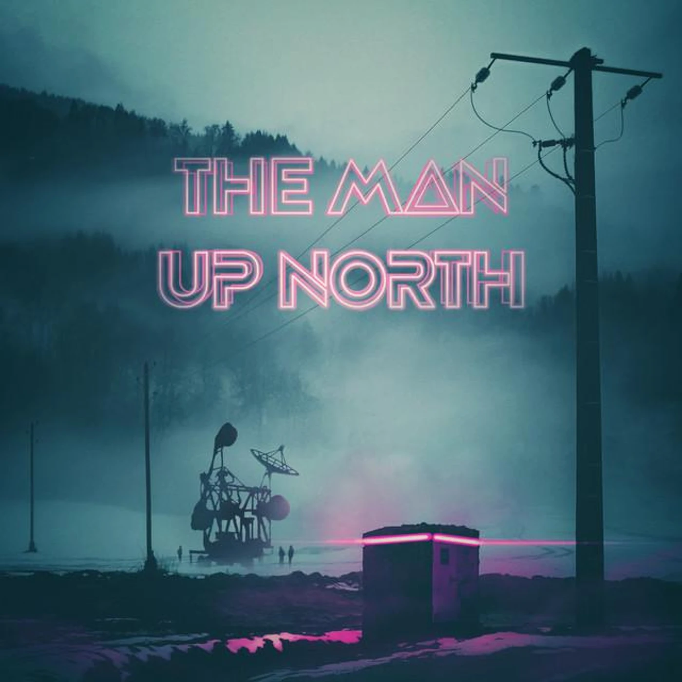 The Man Up North