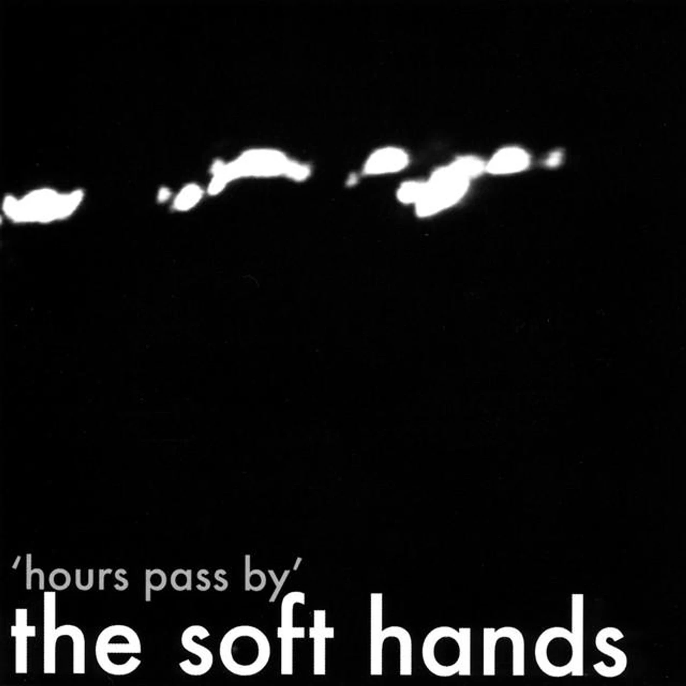 The Soft Hands