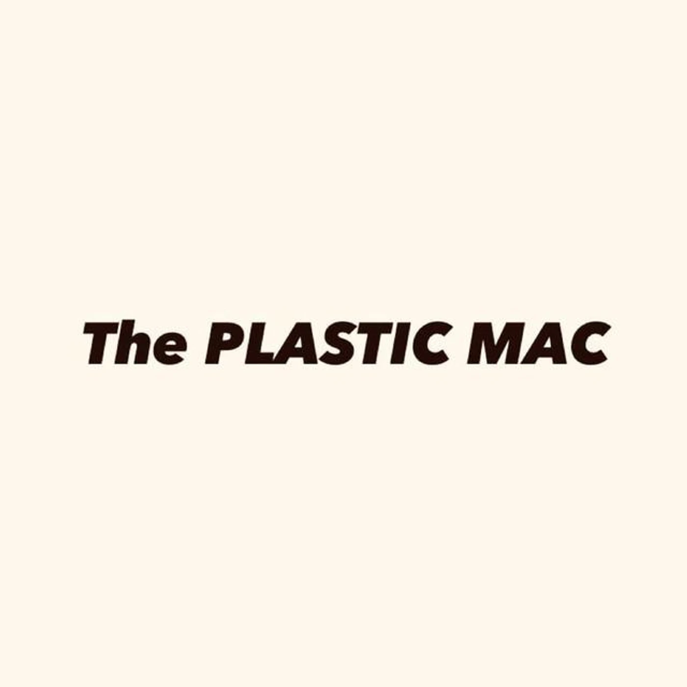 The Plastic Mac Brand Page