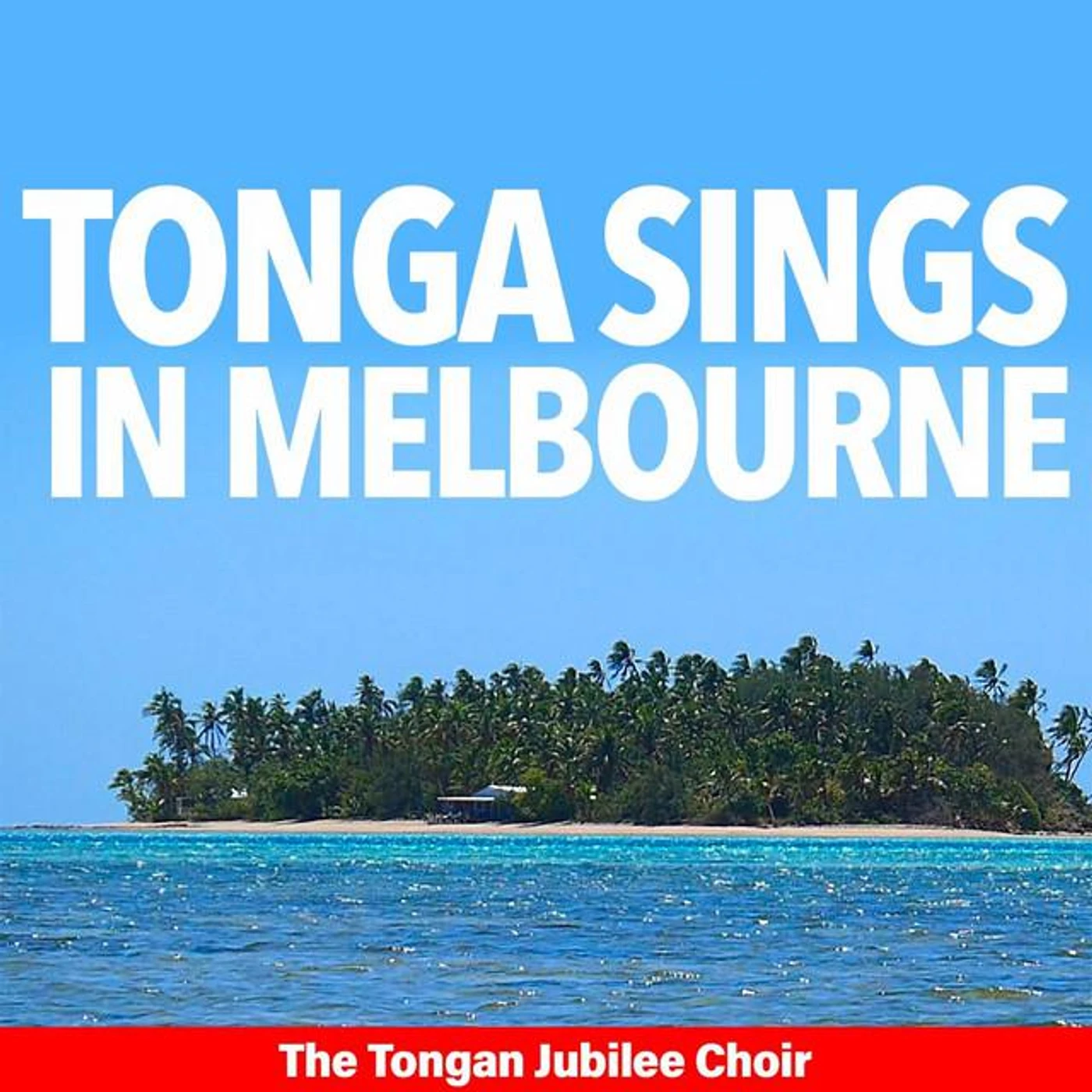 The Tongan Jubilee Choir Brand Page