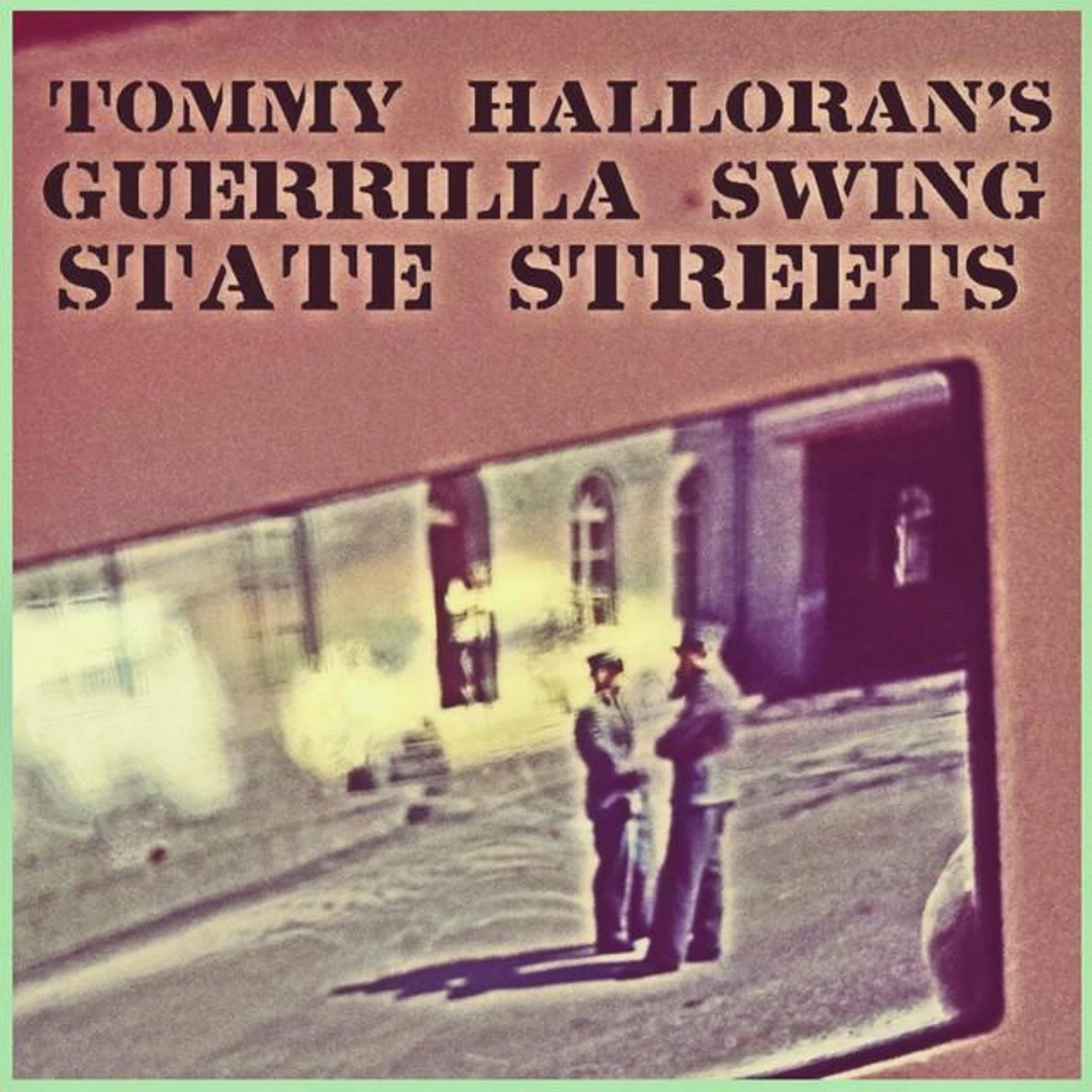 Tommy Halloran's Guerrilla Swing