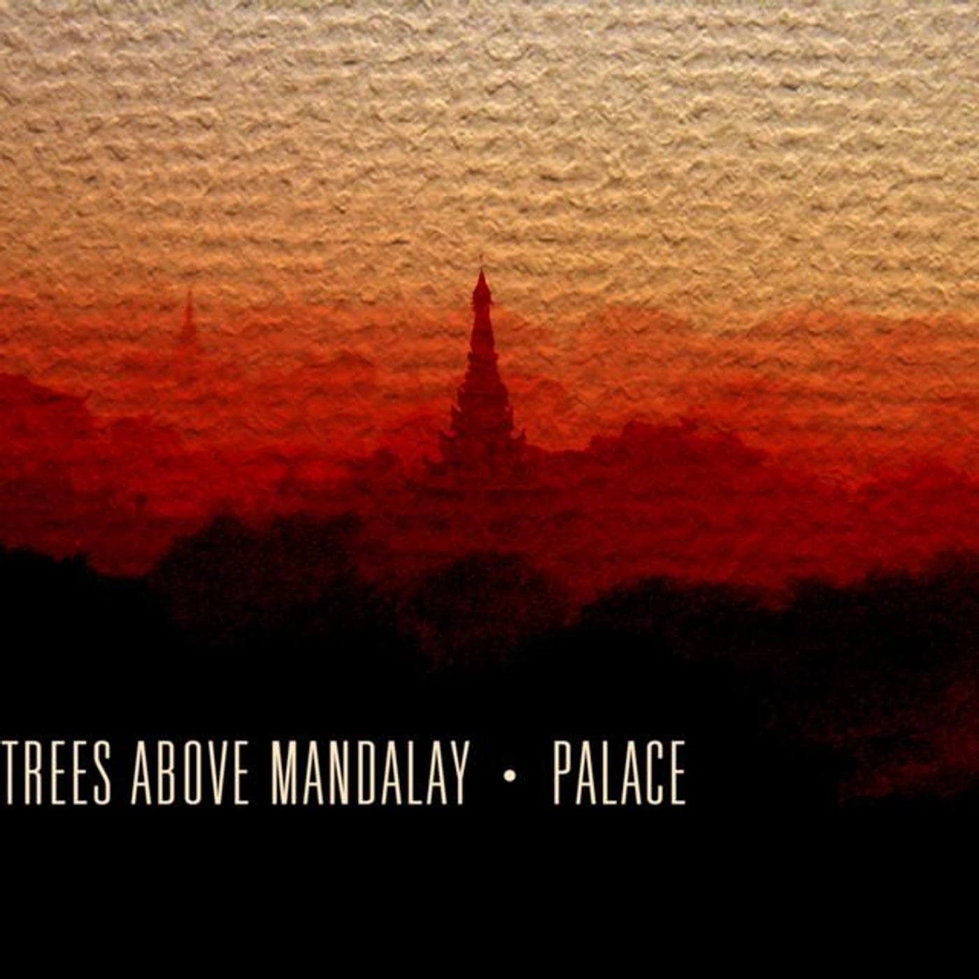 Trees Above Mandalay