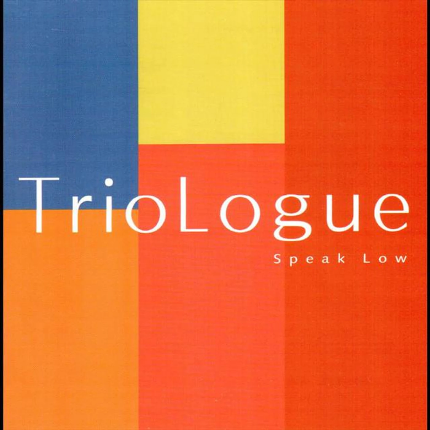 Triologue