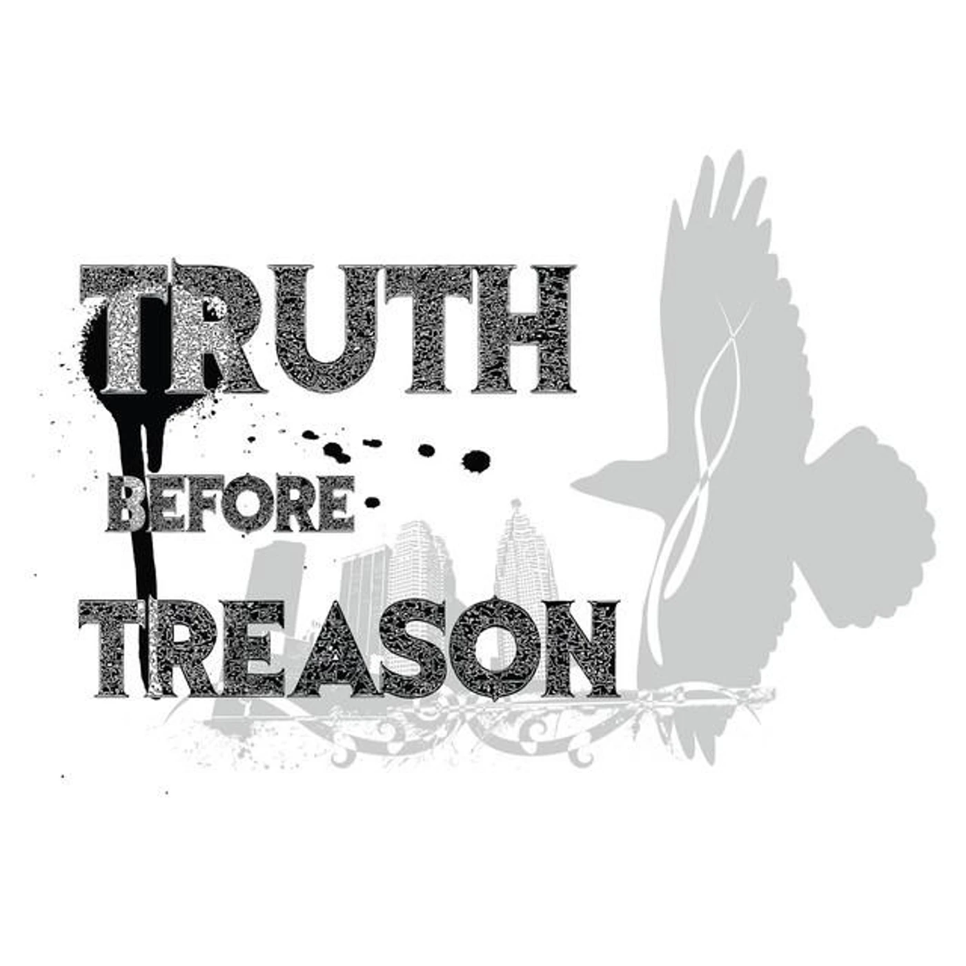 Truth Before Treason