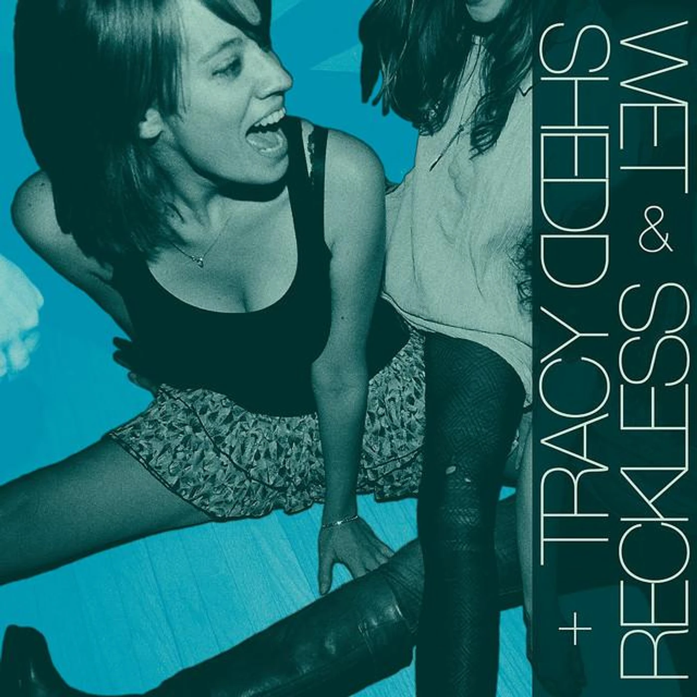 Wet & Reckless