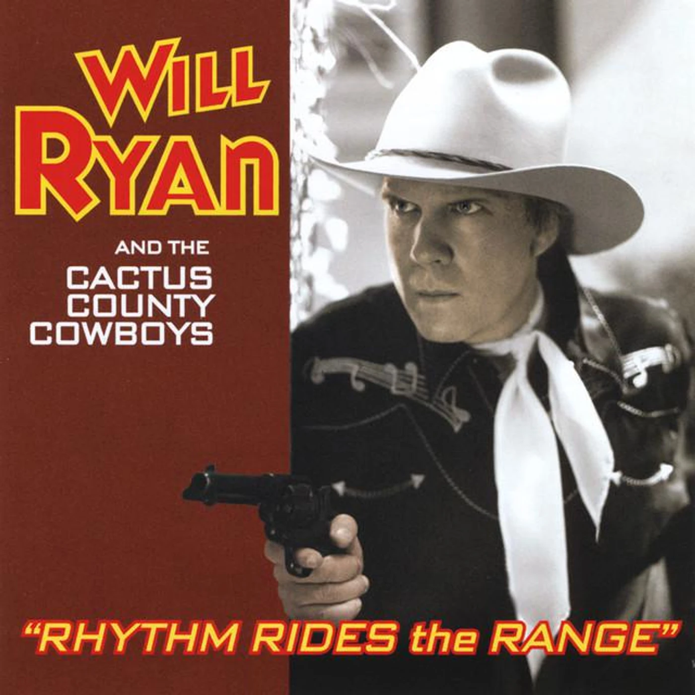 WILL RYAN and the Cactus County Cowboys Brand Page