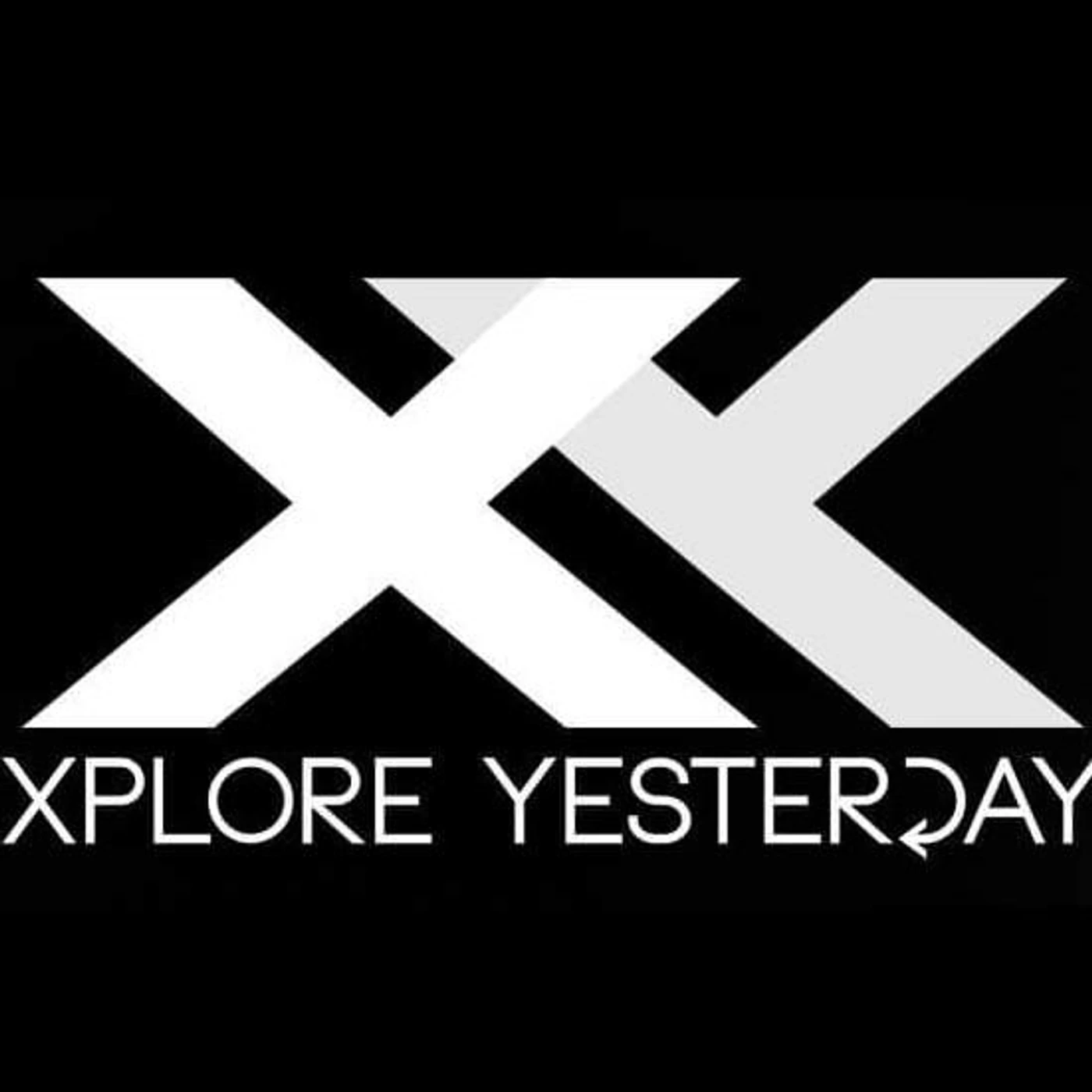 Xplore Yesterday