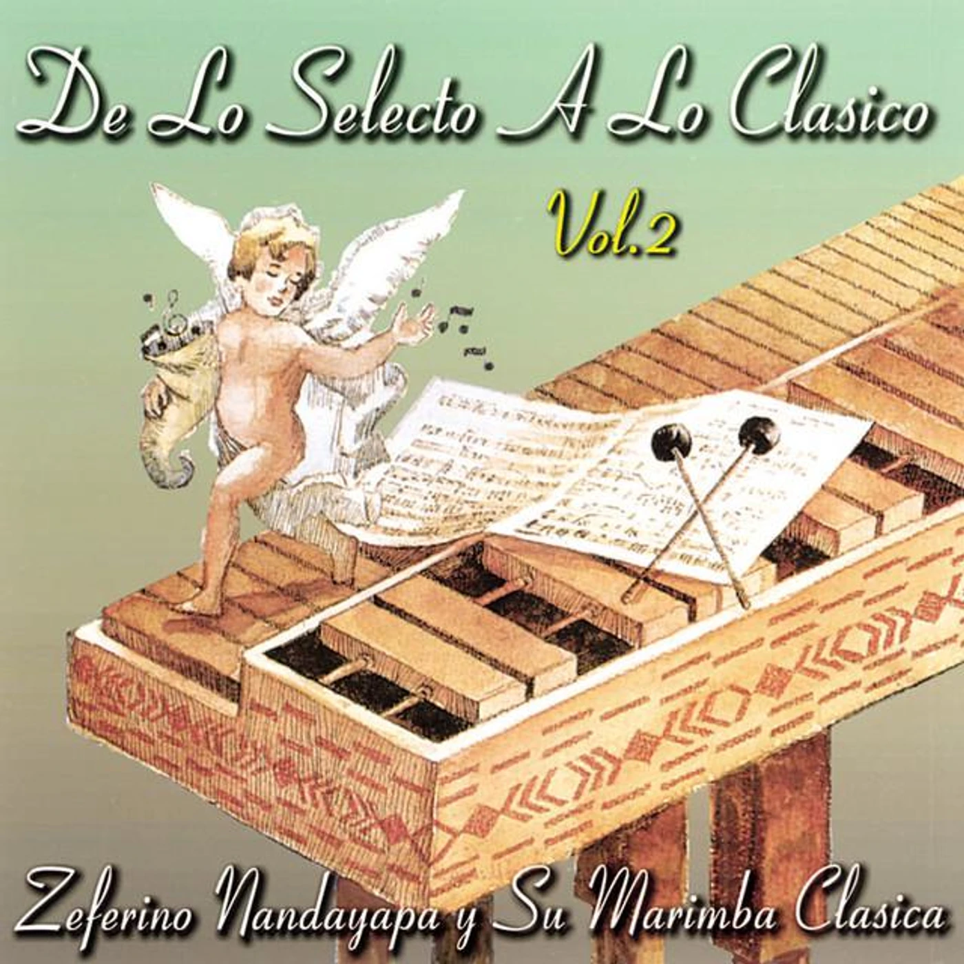 Zeferino Nandayapa Y Su Marimba Clásica