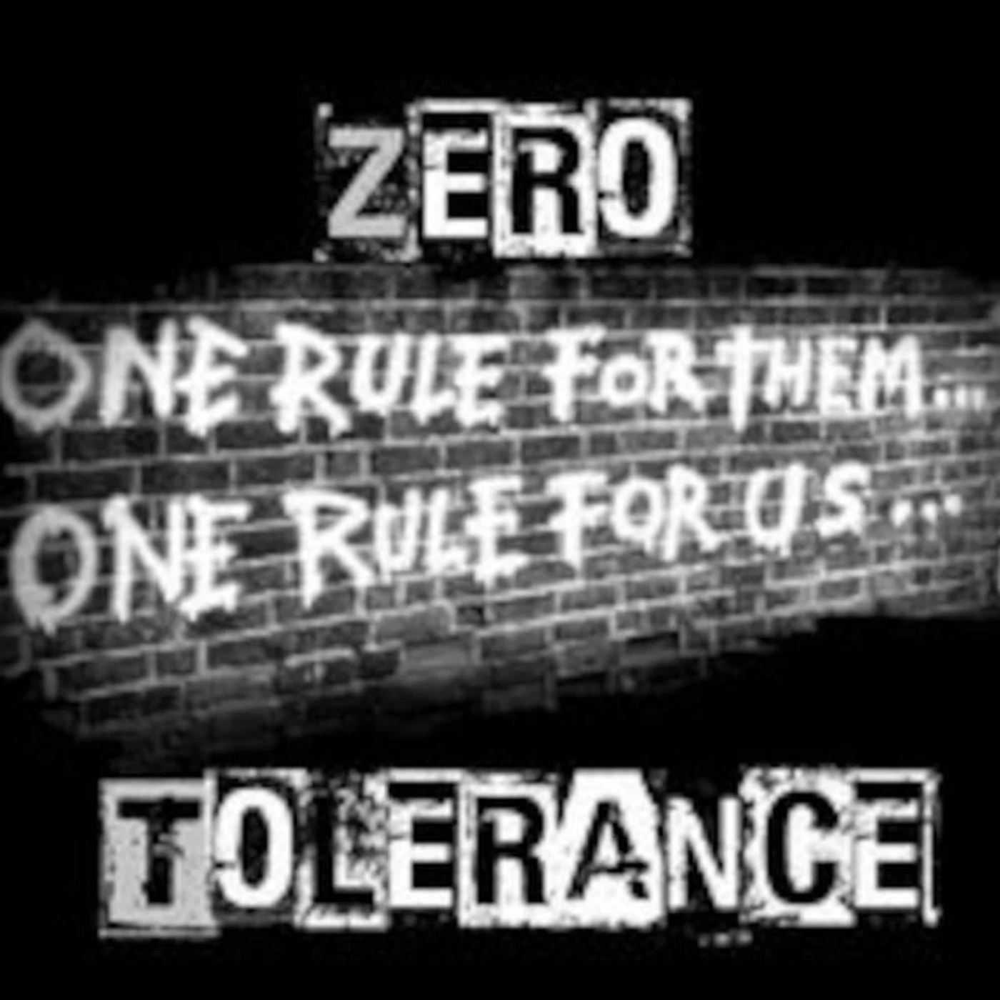 Zero Tolerance
