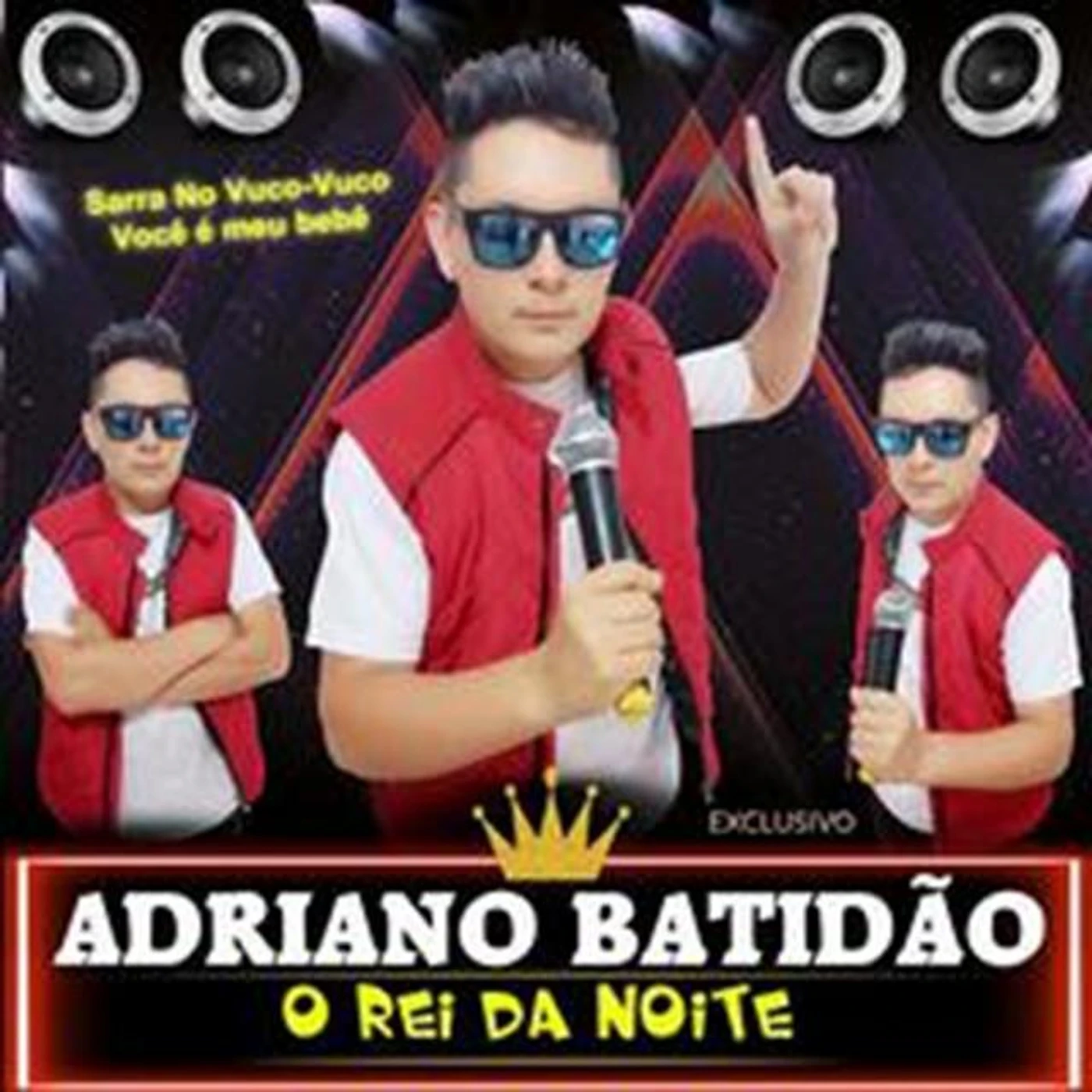 ADRIANO BATIDÃO O REI DA NOITE